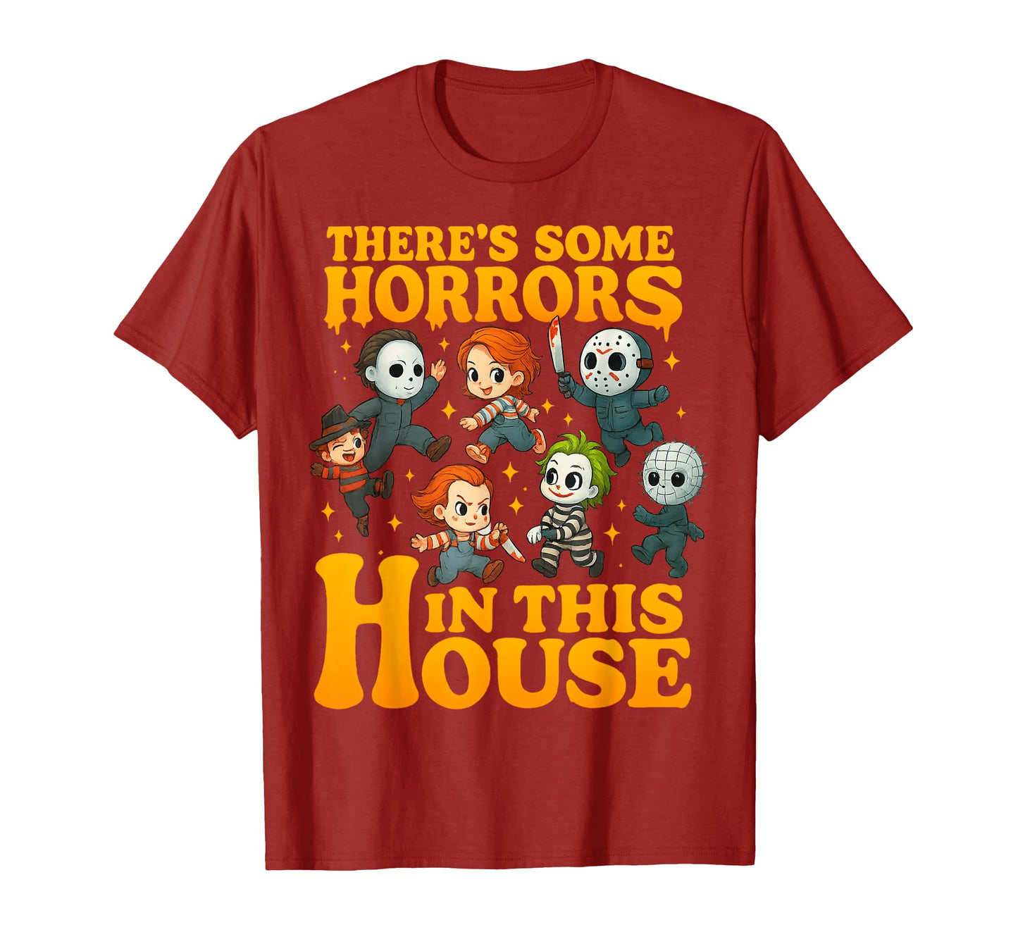 There's Some Horrors in This House Funny Horror Characters T-Shirt