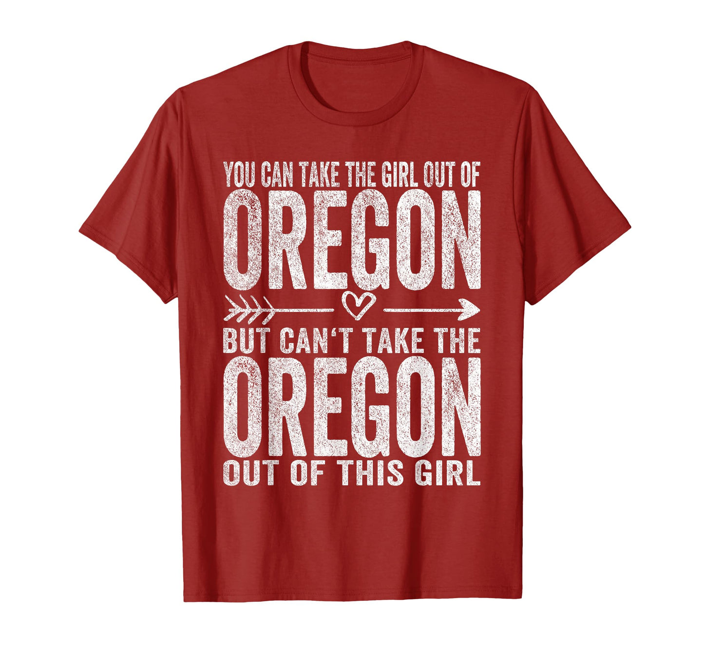 Girl Out Of Oregon Hometown Home Oregon T-Shirt