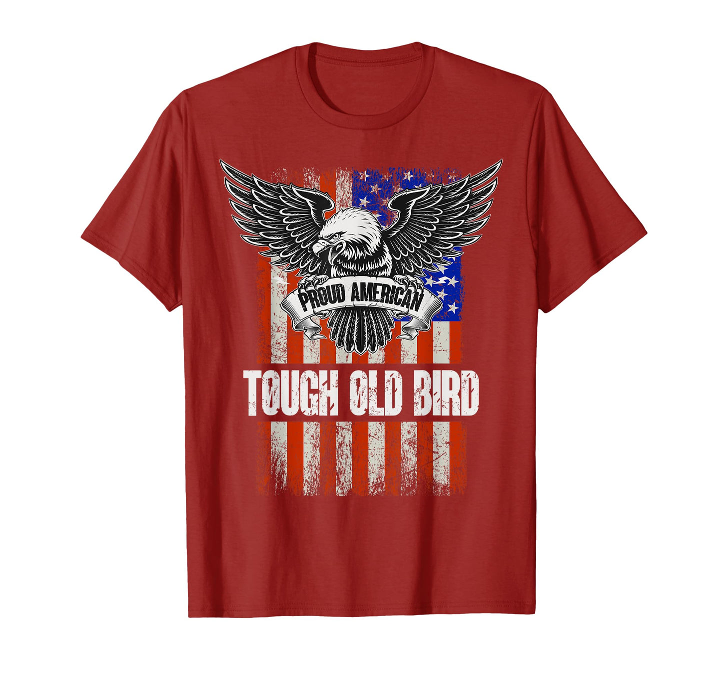 Patriotic American Flag And Eagle - Tough Old Bird T-Shirt
