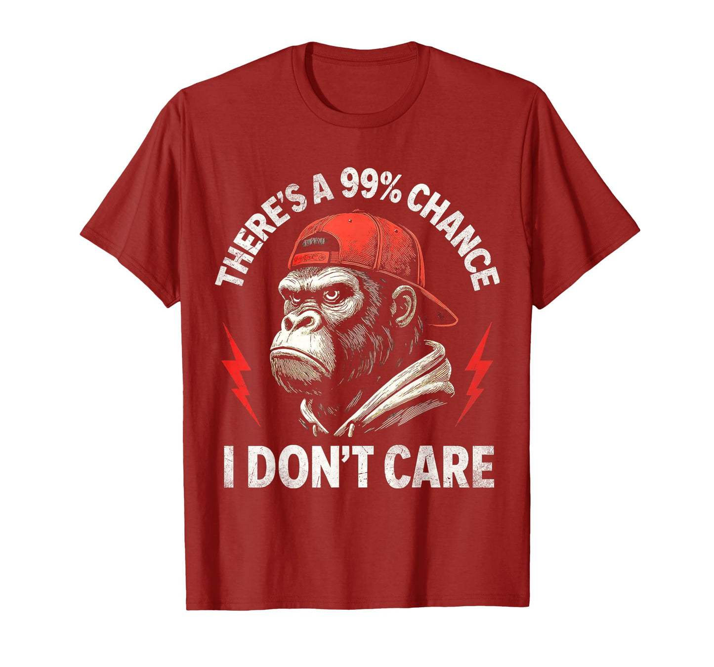 Monkey There's A 99% Percent Chance I Don’t Care Funny T-Shirt