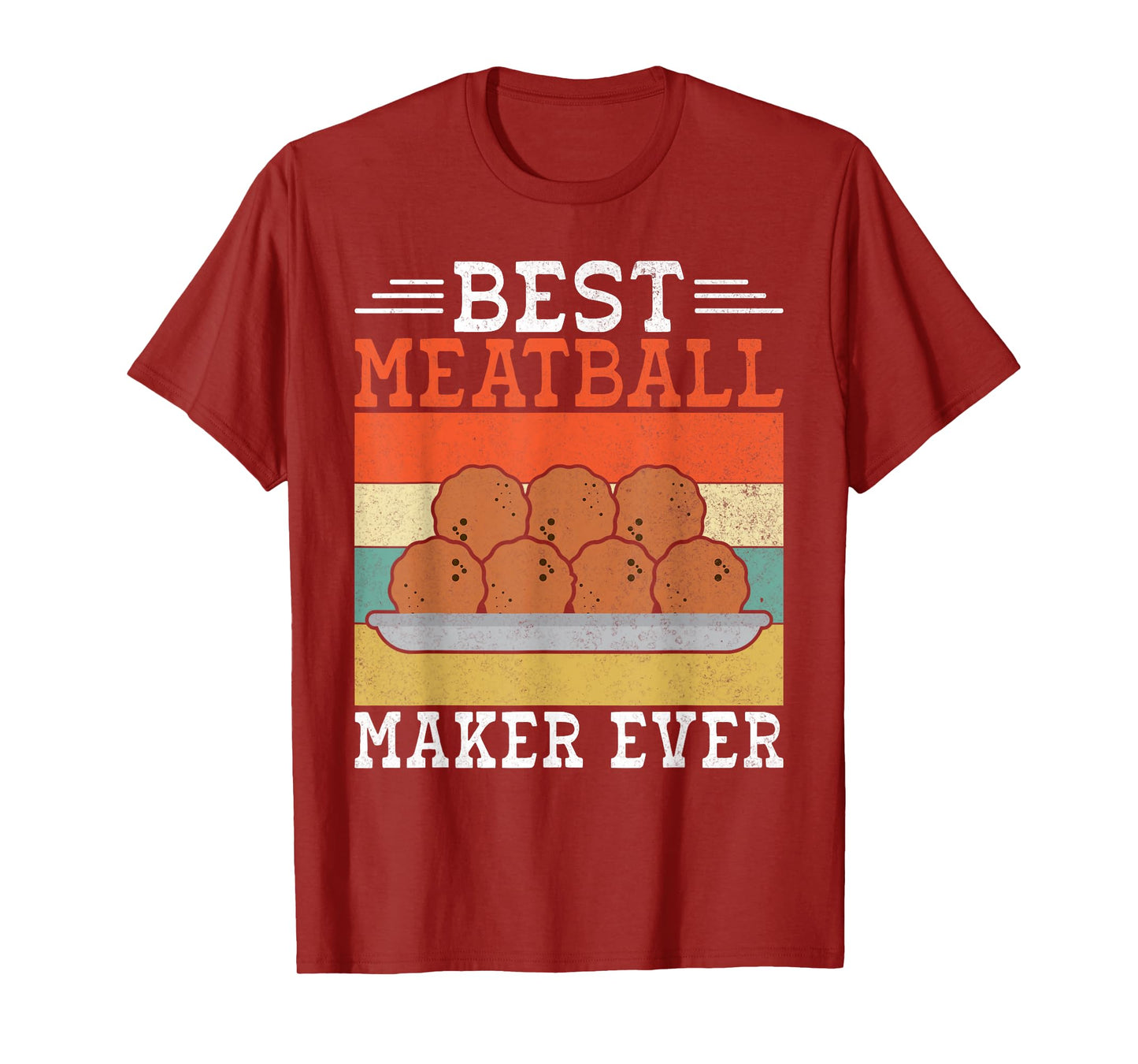 Best Meatball Maker Ever Meatballs T-Shirt