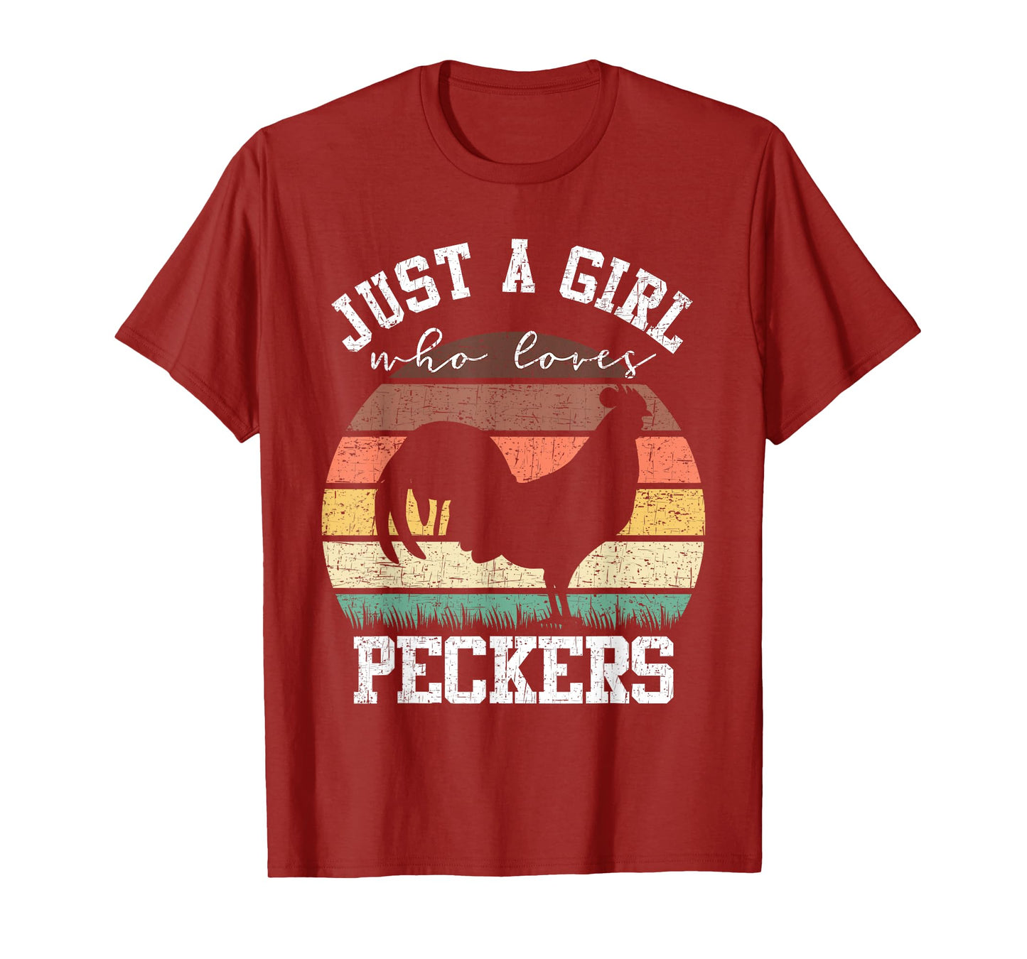 Just A Girl Who Loves Peckers Funny Chicken Farmer Lover T-Shirt
