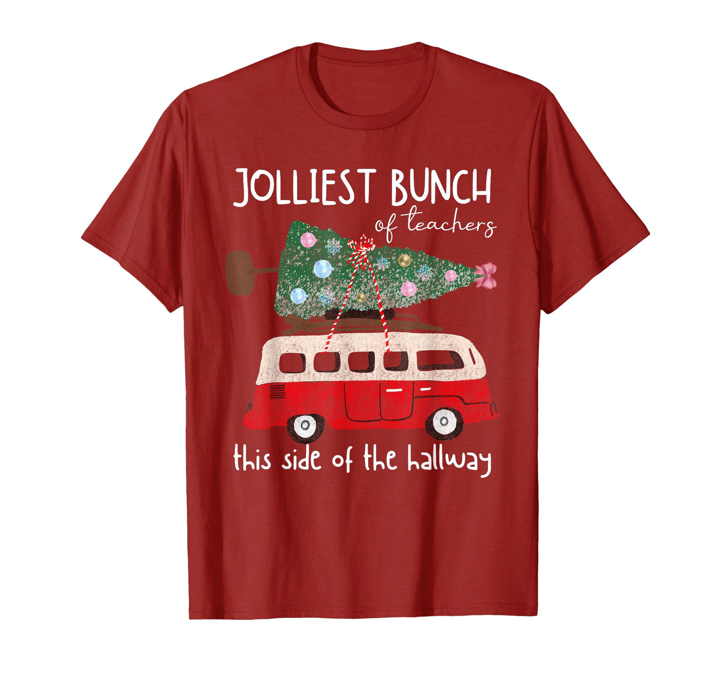 Jolliest Bunch Of Teachers This Side Of The Hallway Xmas T-Shirt