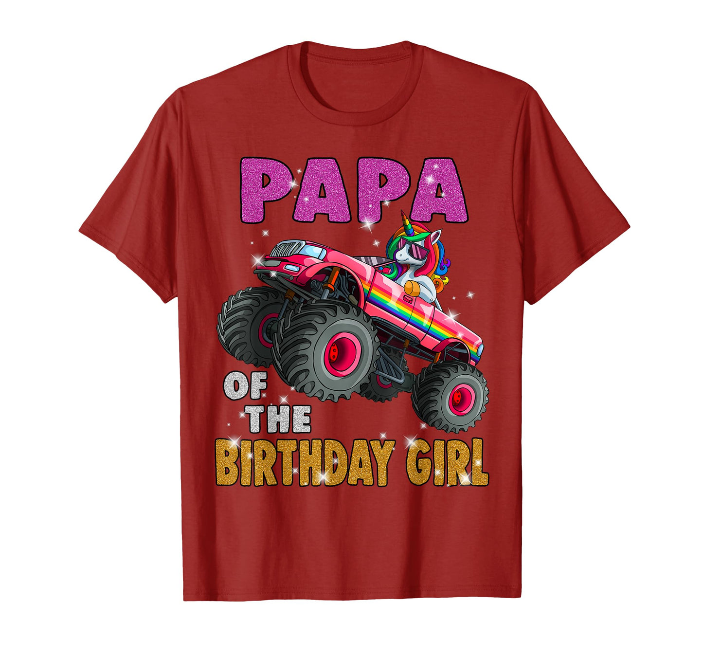 Papa of the Birthday Girl Shirt Unicorn Monster Truck T-Shirt