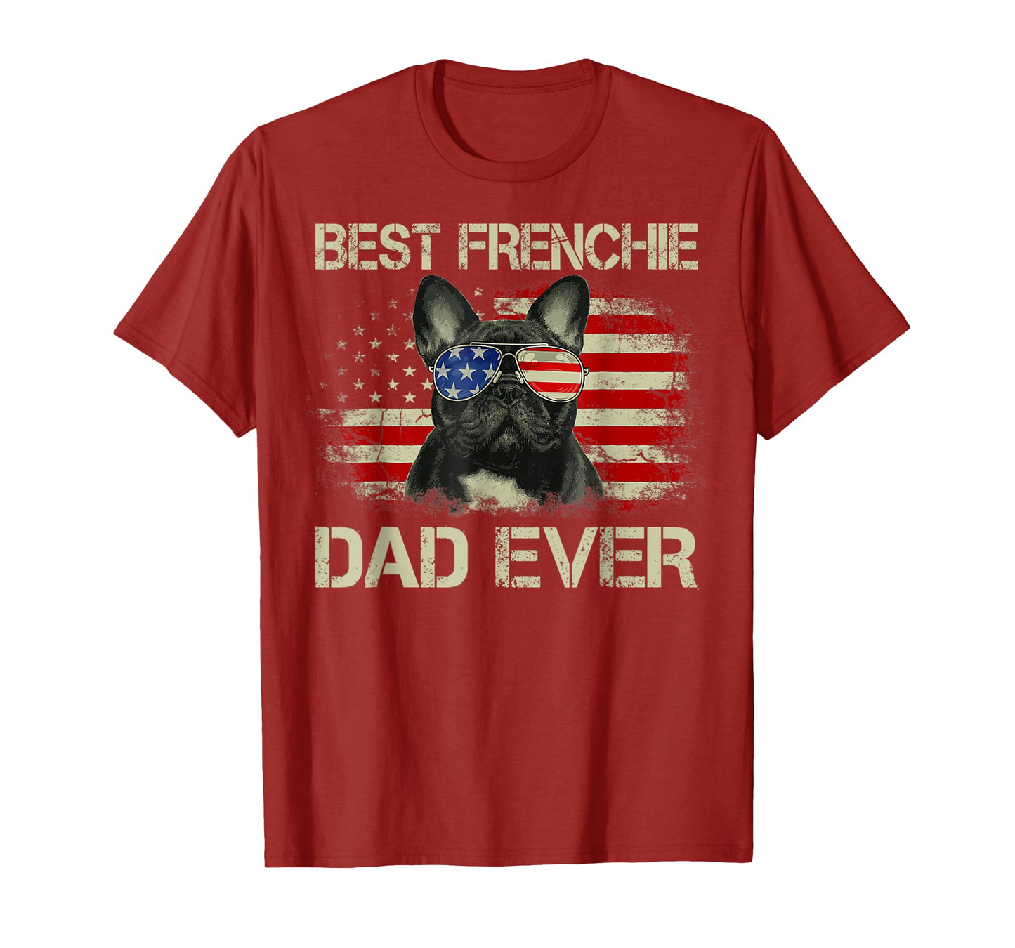 Best Frenchie Dad Ever Bulldog American Flag T-Shirt