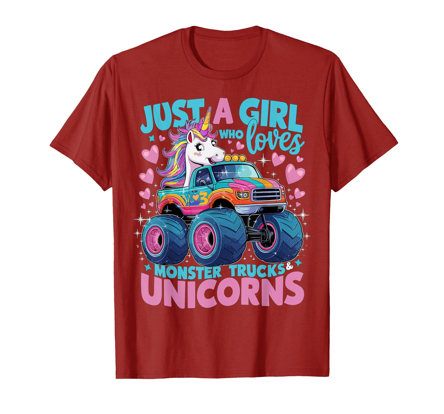 Just a Girl Who Loves Monster Trucks and Unicorns T-Shirt