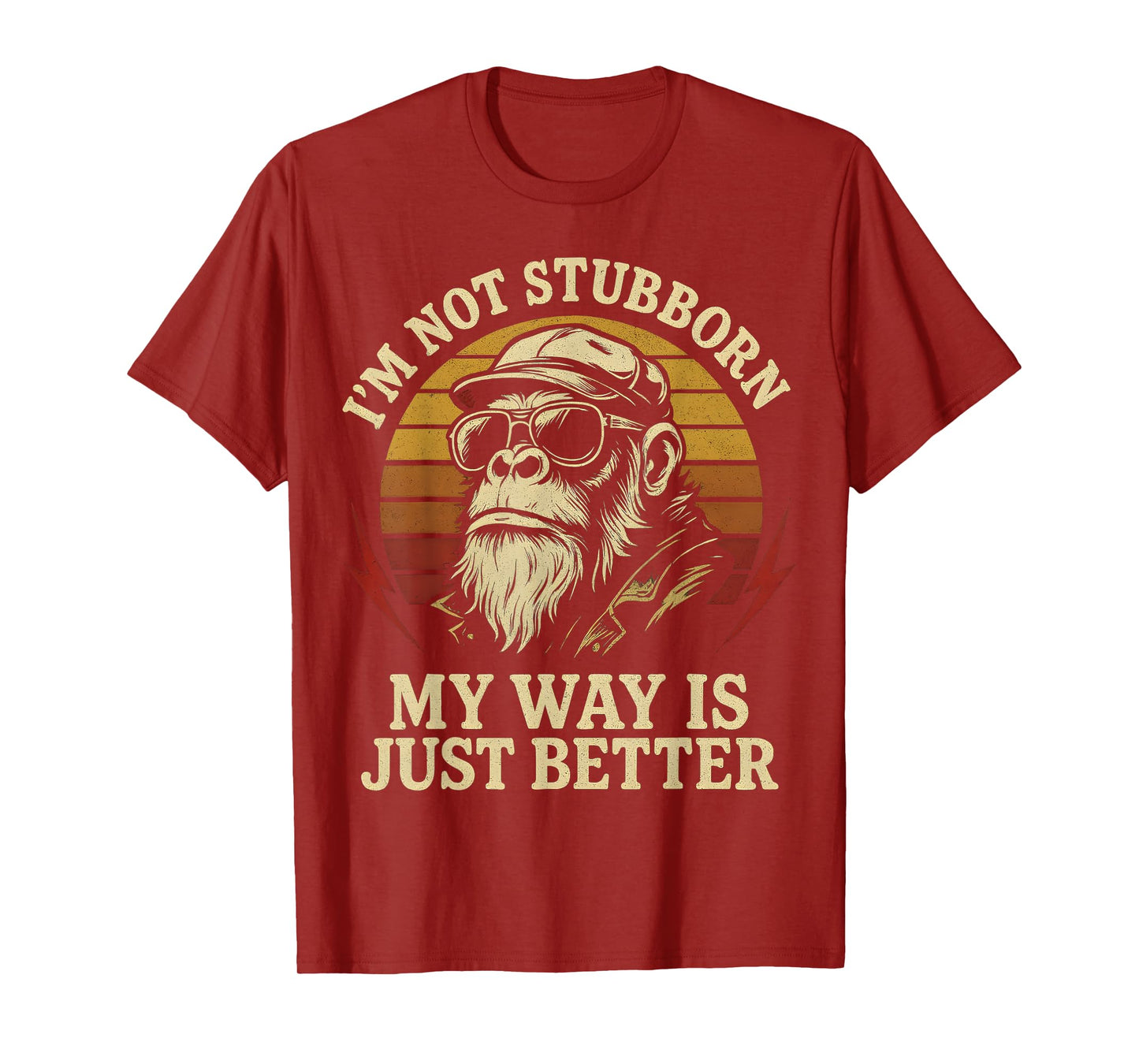 I'm Not Stubborn, My Way Is Just Better Monkey vintage Retro T-Shirt