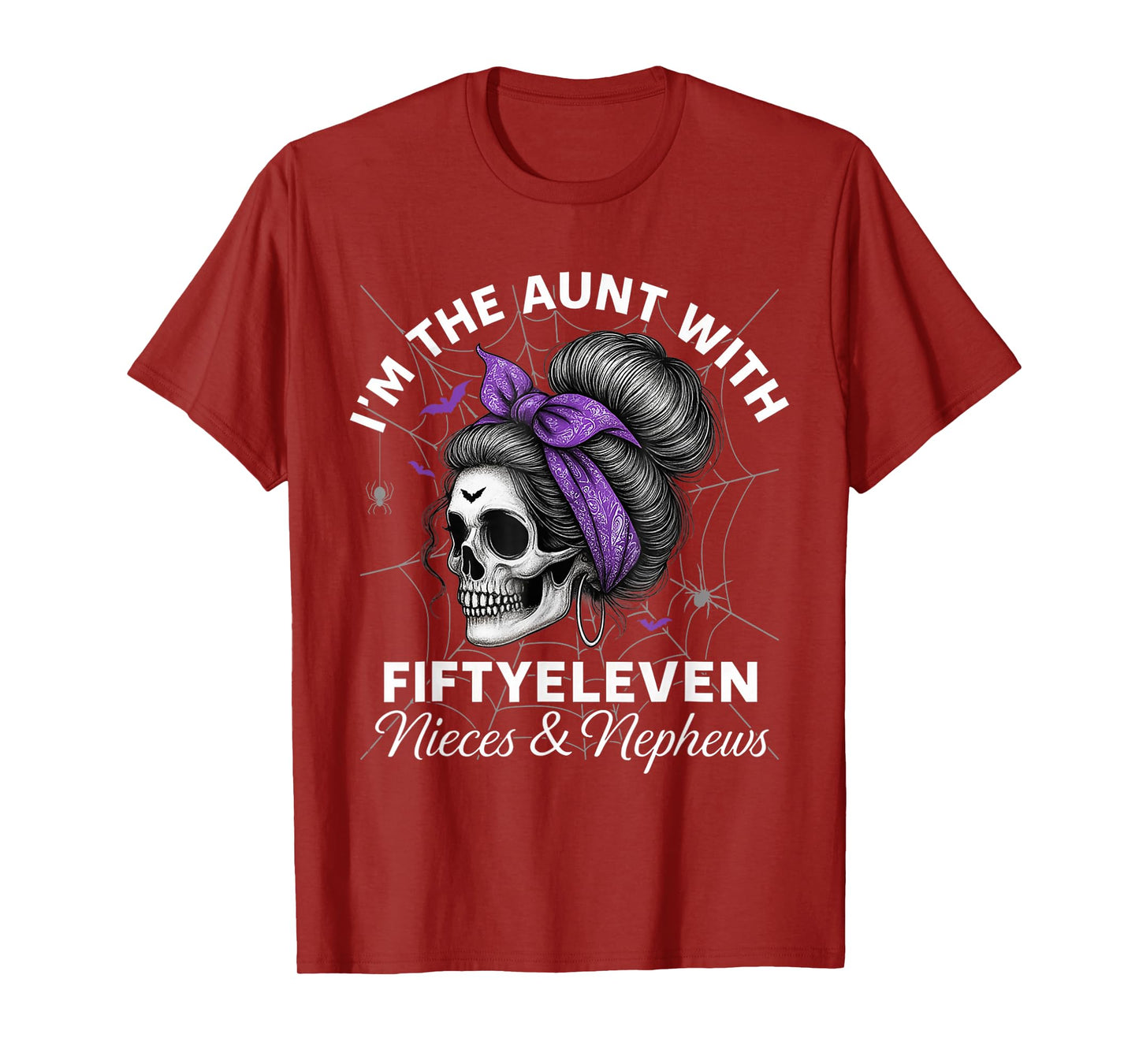I'm The Aunt With Fiftyeleven Nieces Nephews Halloween Women T-Shirt