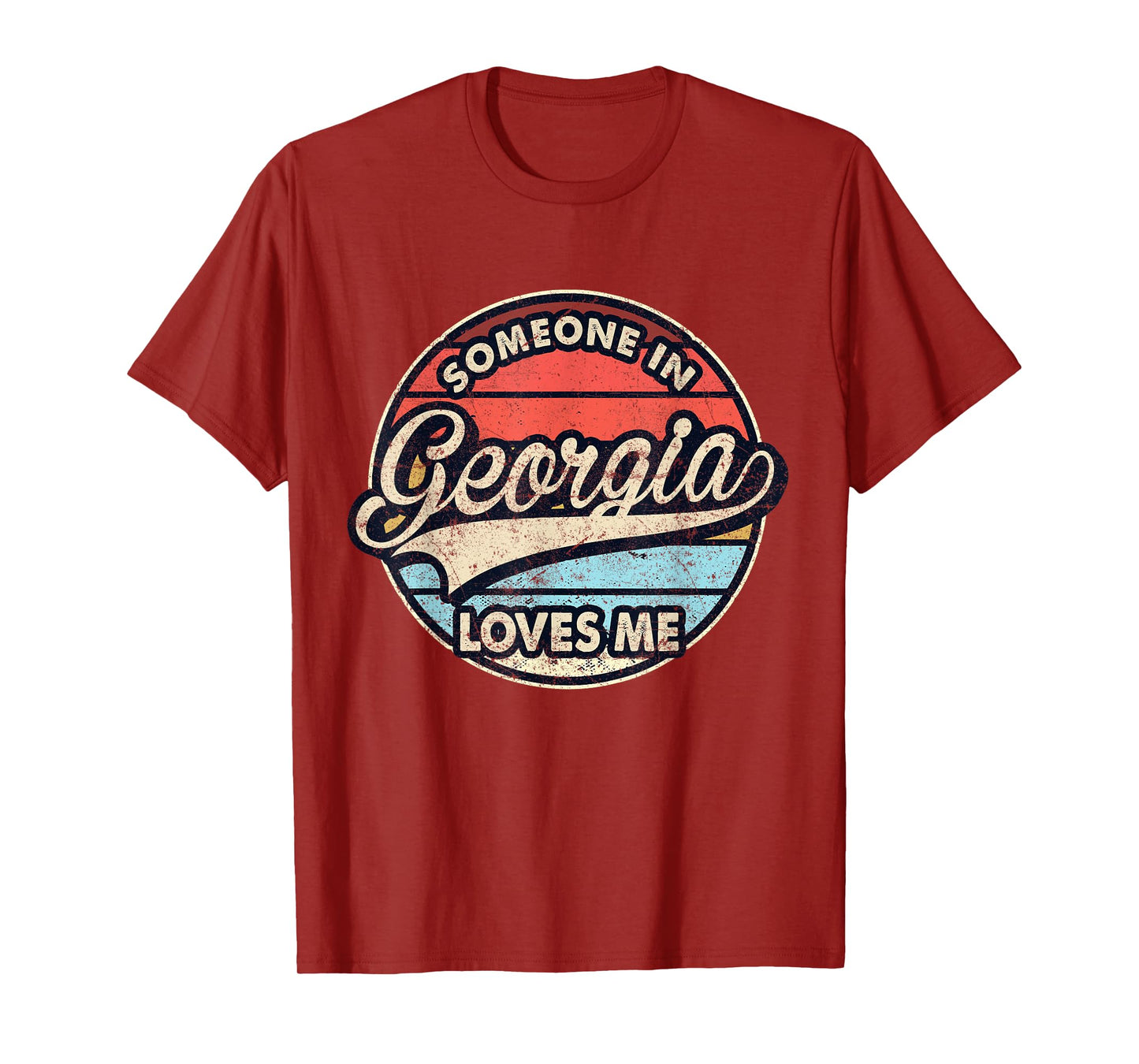 Someone In Georgia Loves Me US State Cool Retro T-Shirt