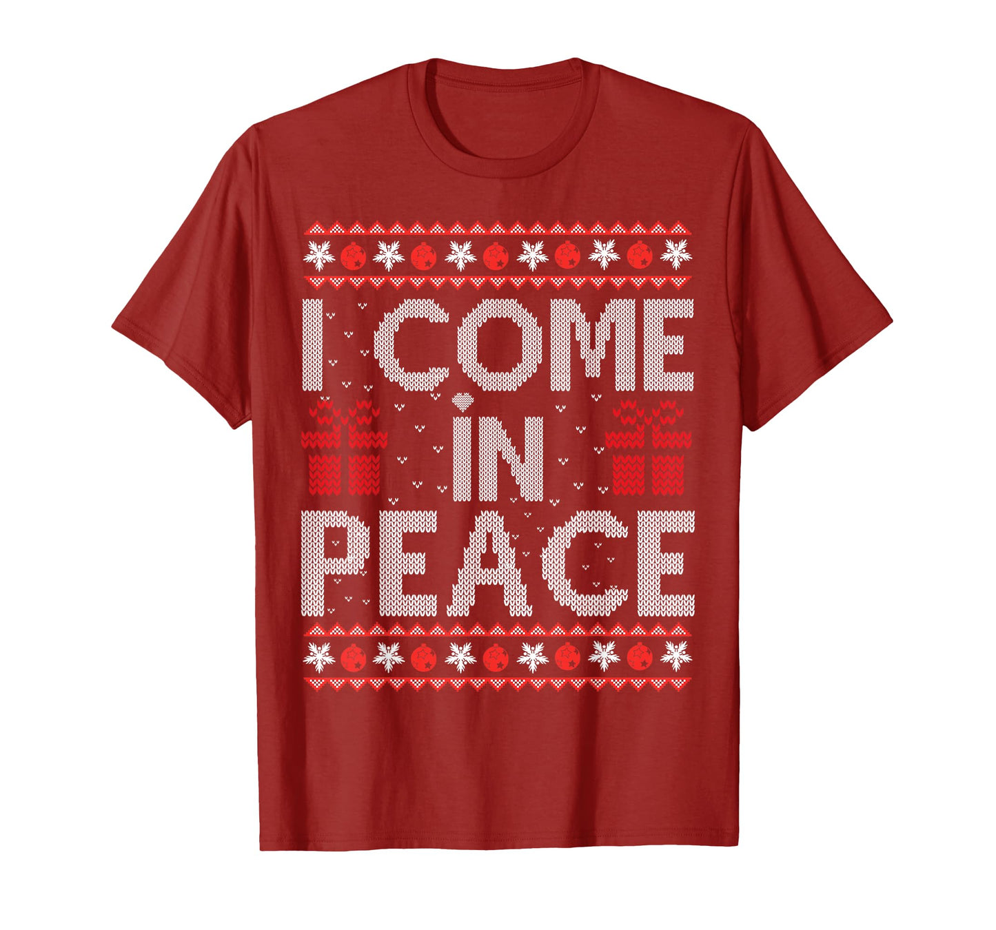 I Come In Peace I'm Peace Matching Ugly Christmas Sweater T-Shirt