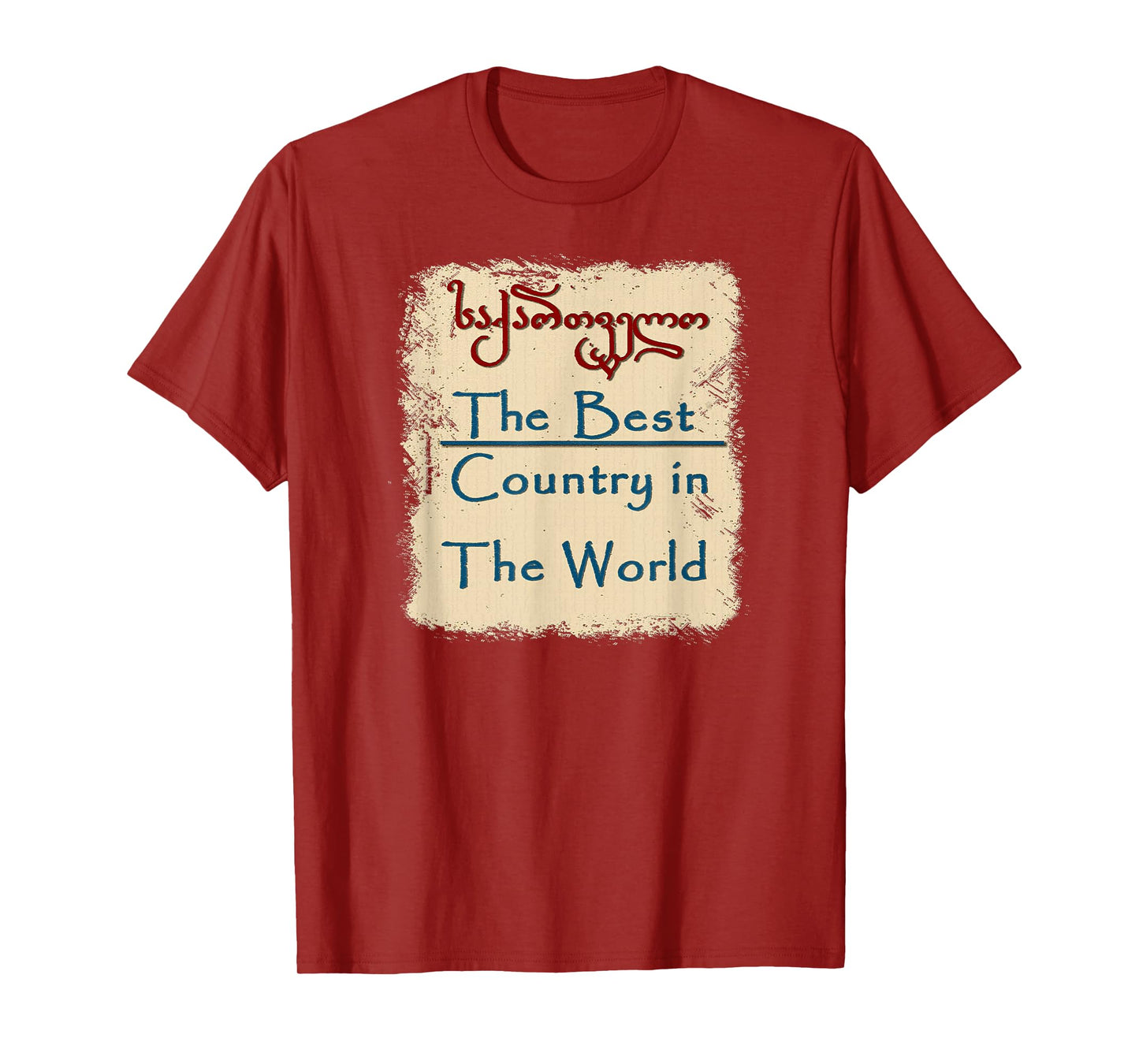 The Best Country in The World Sakartvelo,Georgian T-Shirt