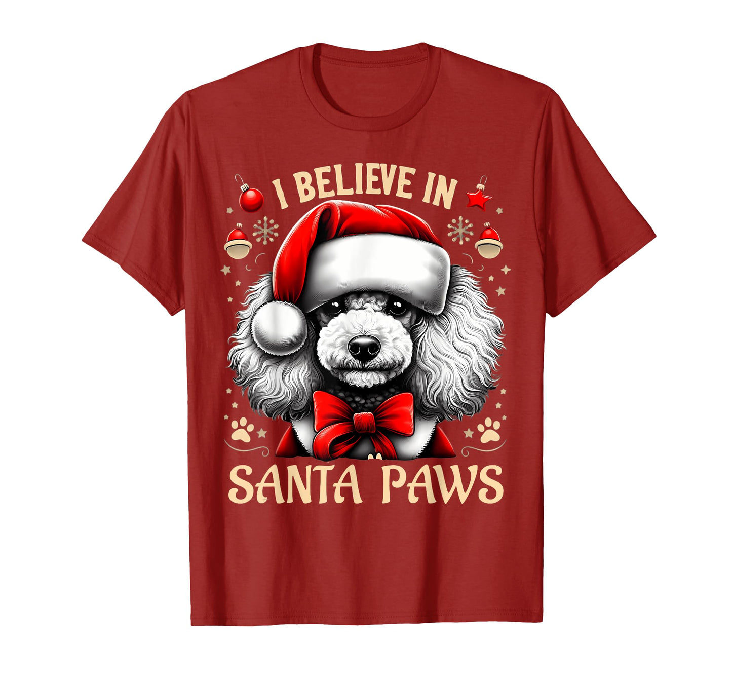 I Believe In Santa Paws Poodle Cute Christmas Owner Lover T-Shirt
