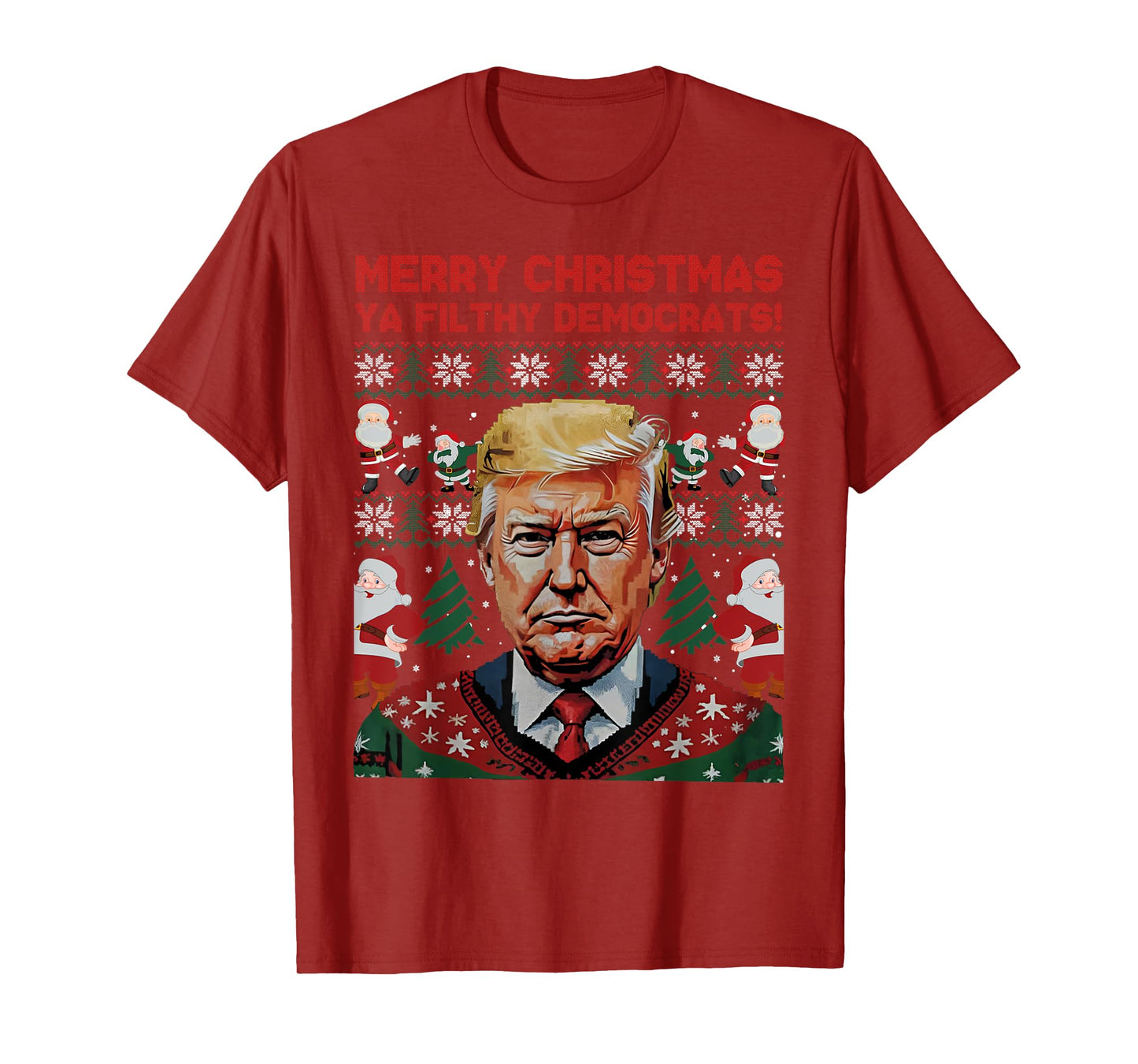 Merry Christmas Democrats Filthy Ya Funny Xmas T-Shirt