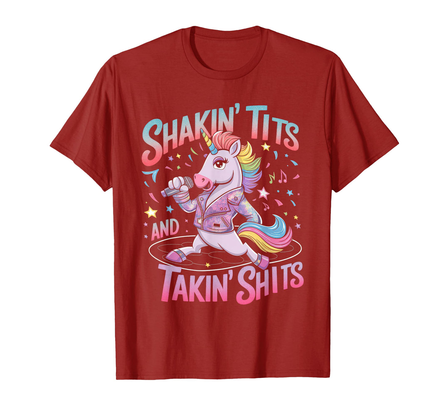 Shakin Tits and Takin Shits Tshirt Unicorn Dirty Adult Humor T-Shirt