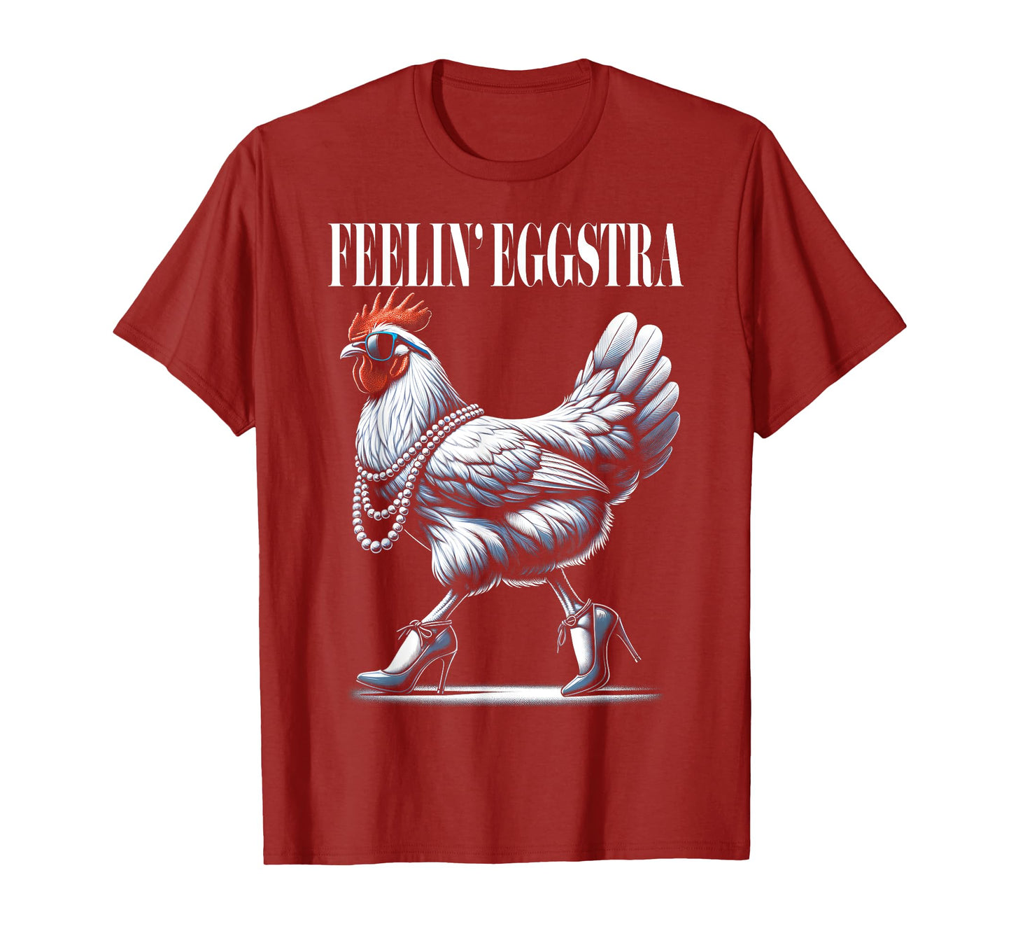 Chicken Funny Feelin' Eggstra Graphic Women Chicken Lover T-Shirt