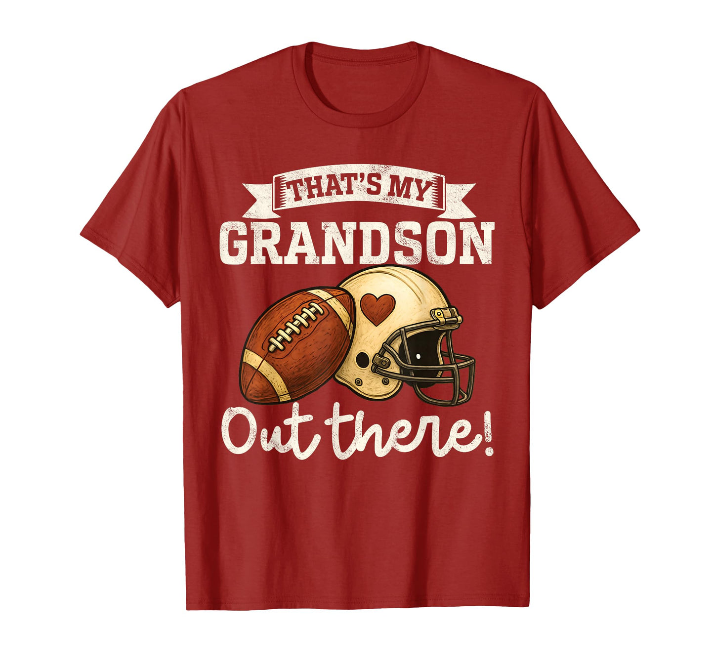 That's My Grandson Out There Funny Football Grandpa Grandma T-Shirt