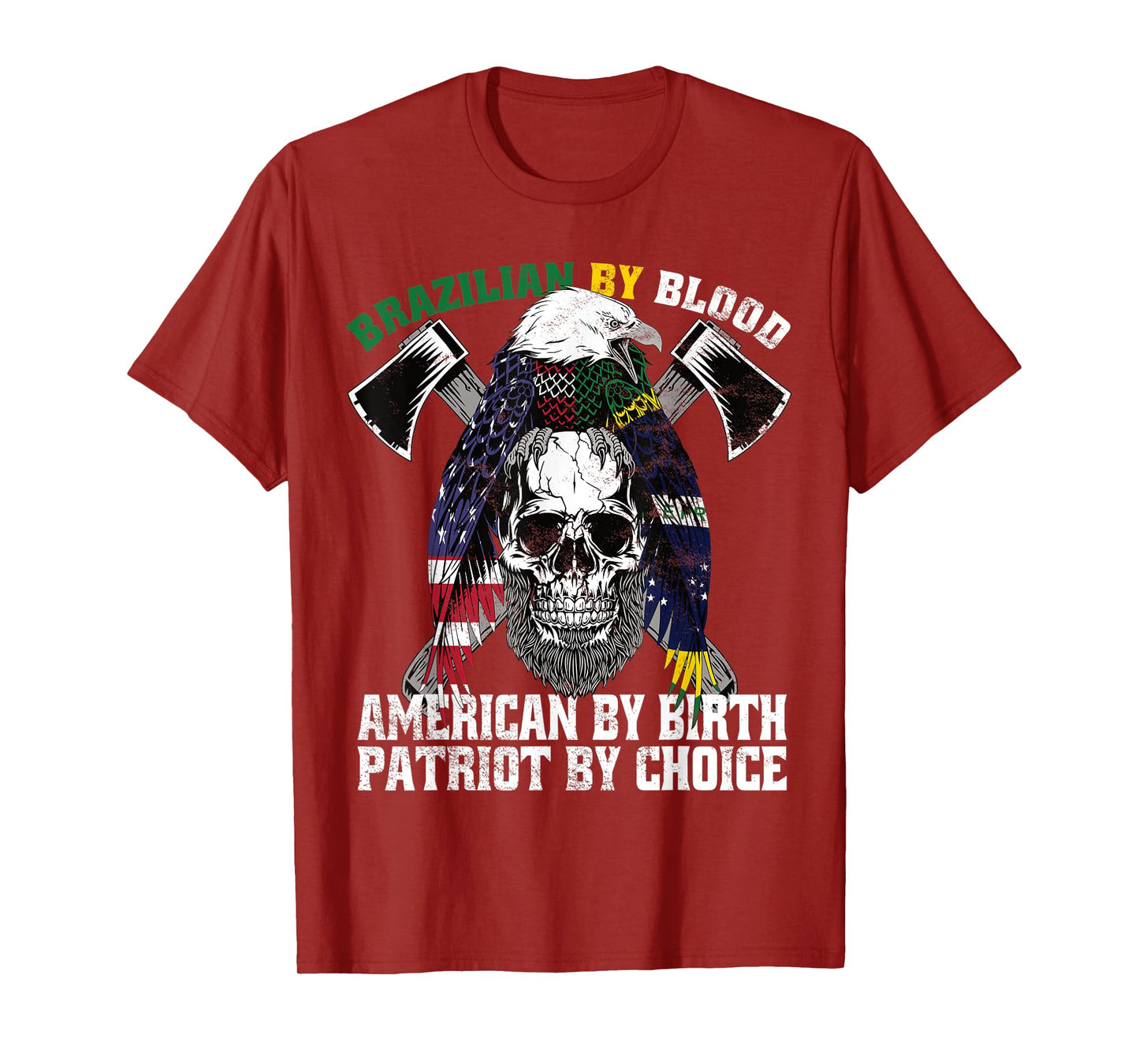 Brazilian By Blood American By Birth Patriot by Choice Eagle T-Shirt