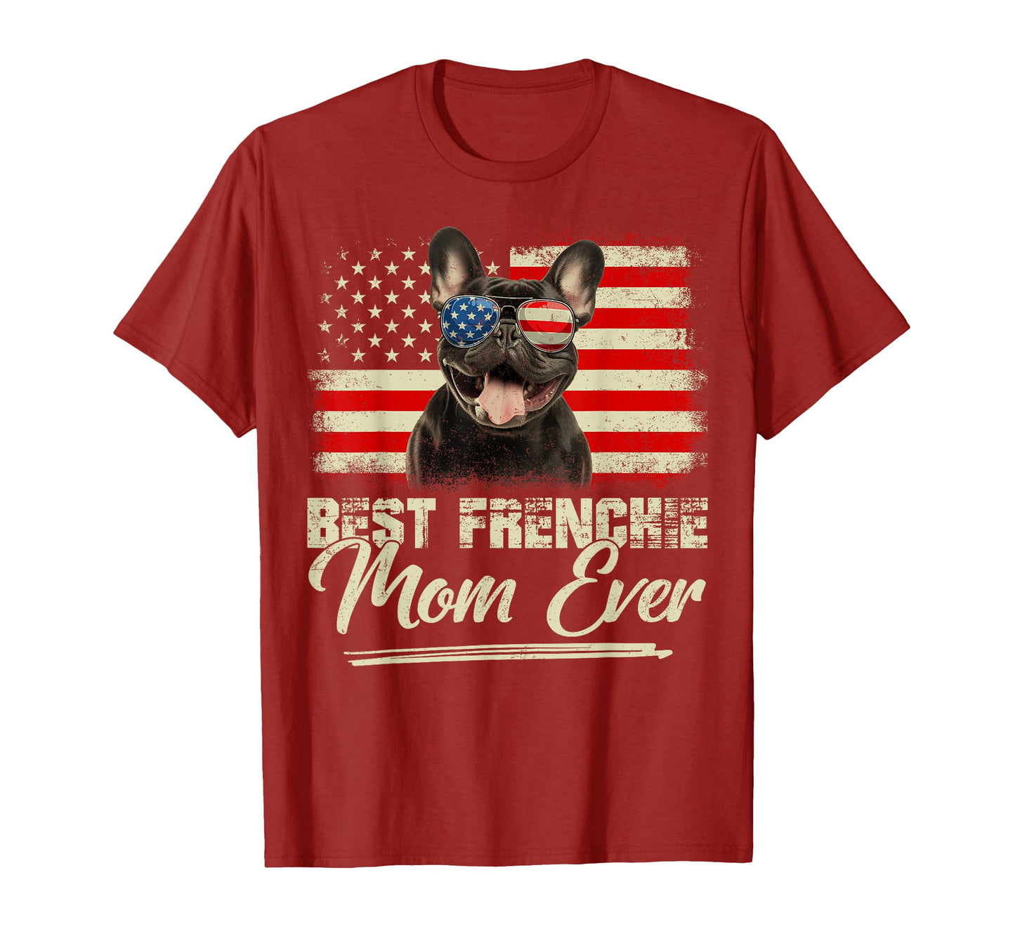 Retro Best Frenchie Mom Ever Mommy USA Flag Mothers Day T-Shirt