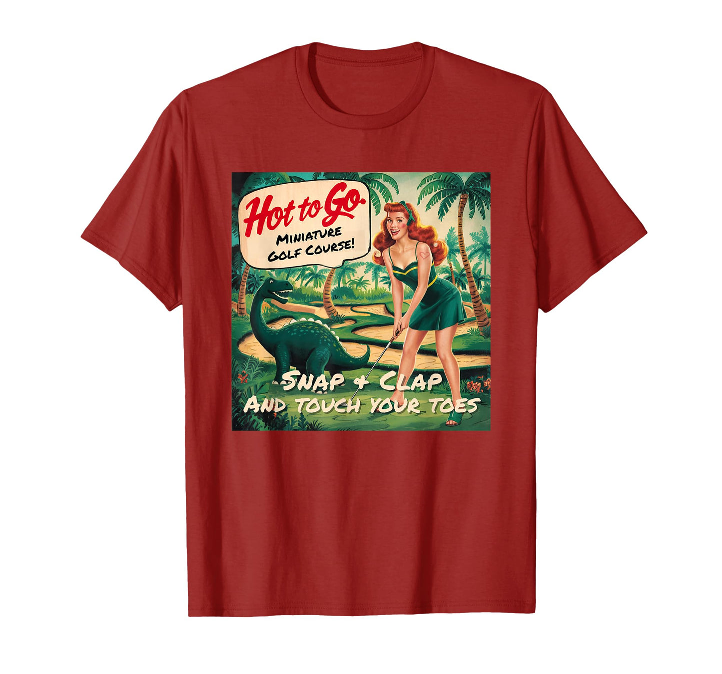 Hot To Go Miniature Golf Course T-Shirt