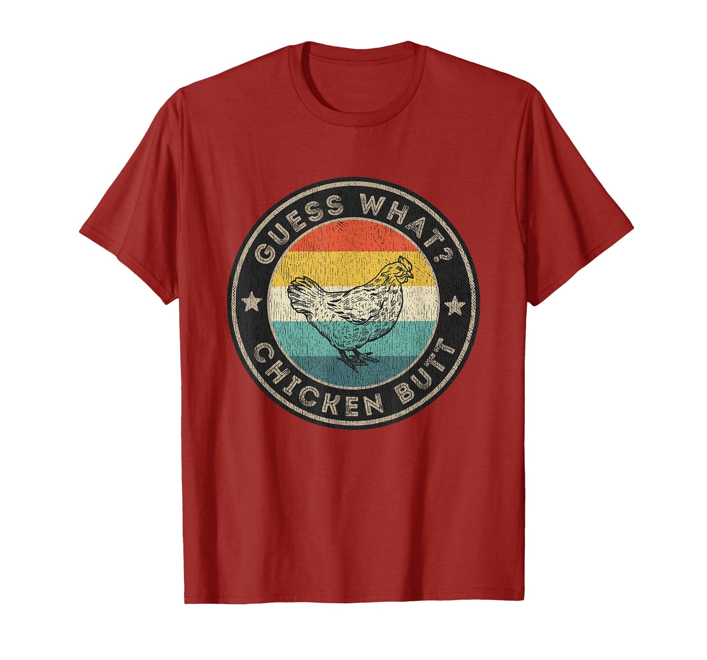 Guess What Chicken Butt Sarcastic Dad Joke Irony Slogan T-Shirt