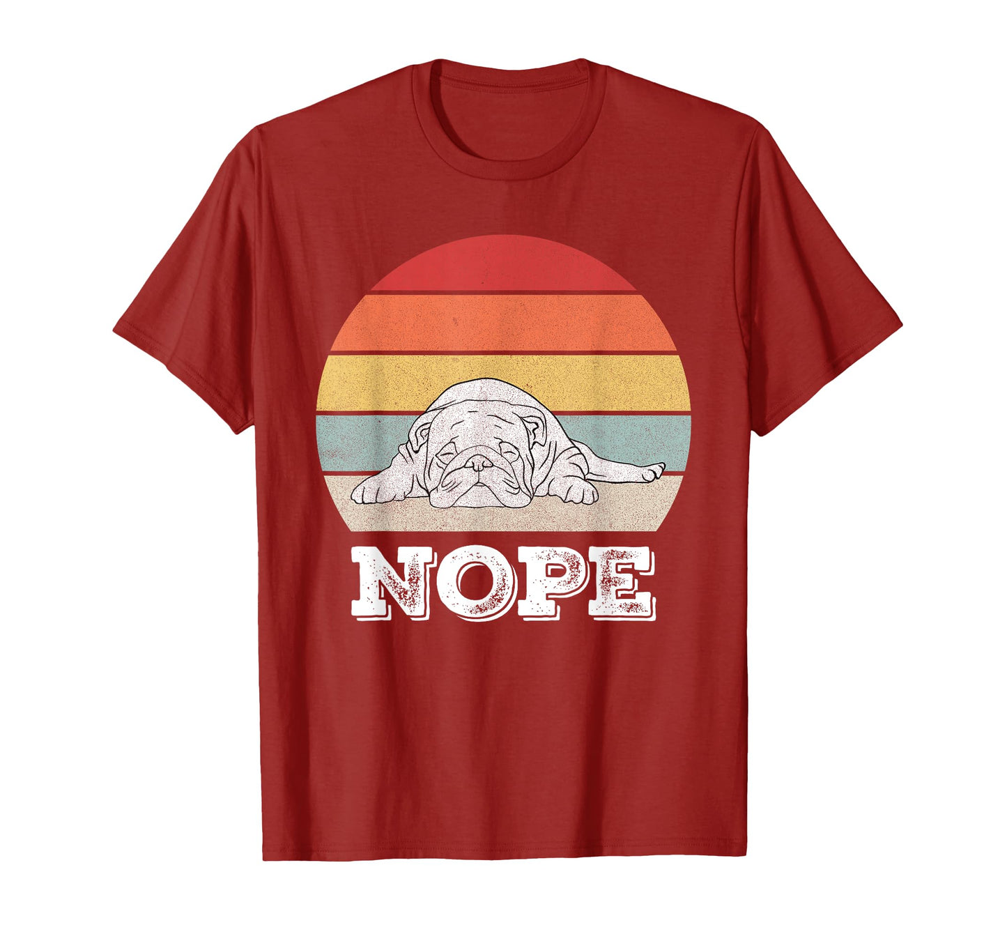 Retro Nope Lazy English Bulldog Dog Shirt Dog Lover Gifts T-Shirt