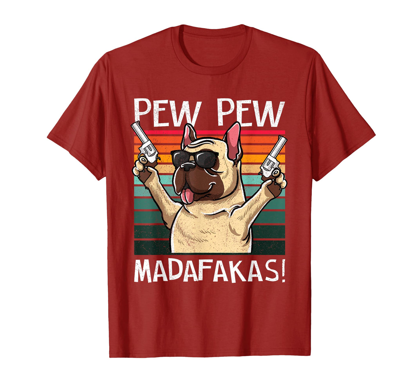 French Bulldog Pew Pew Dog Vintage Retro Sunset Dogs Guns Men Women T-Shirt