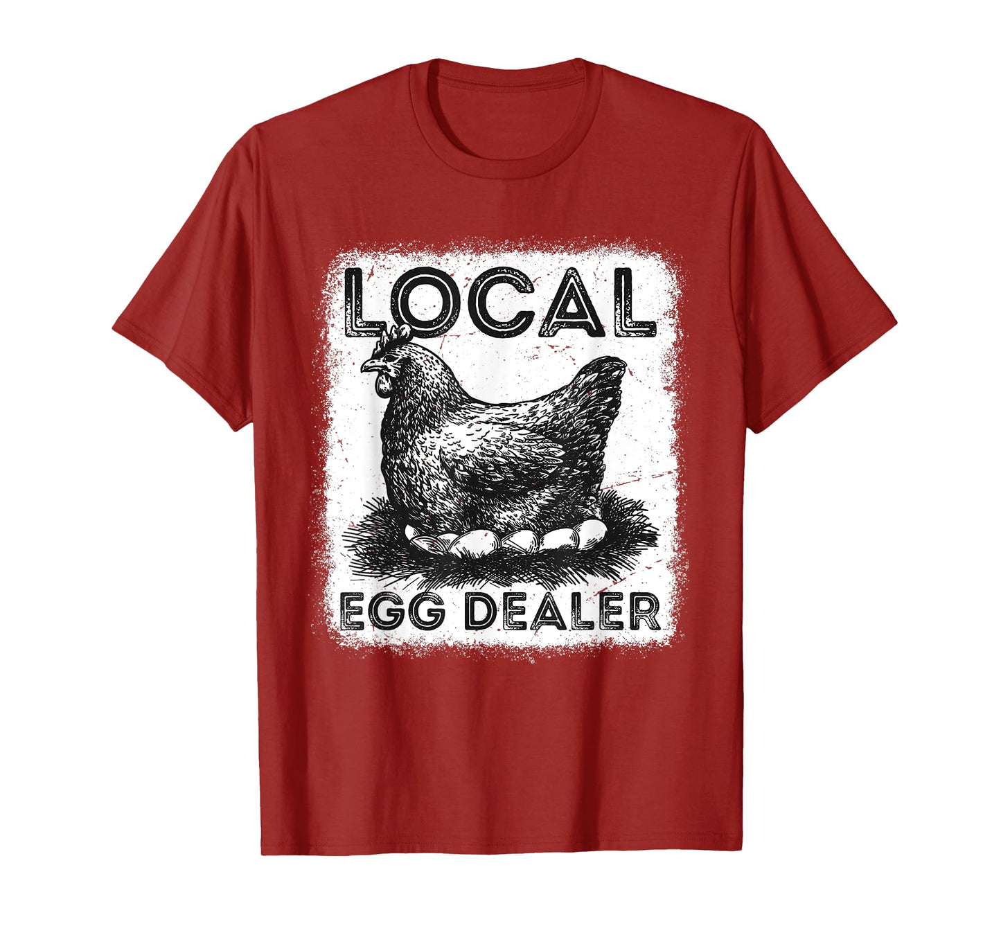 Support Your Local Egg Dealers Chicken Egg Humorous Farmer T-Shirt