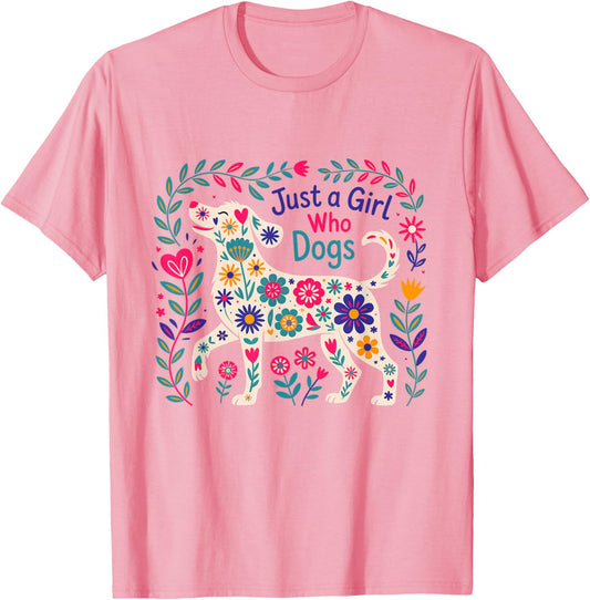 Funny Dog Cute Just A Girl Who Loves Dogs Floral T-Shirt