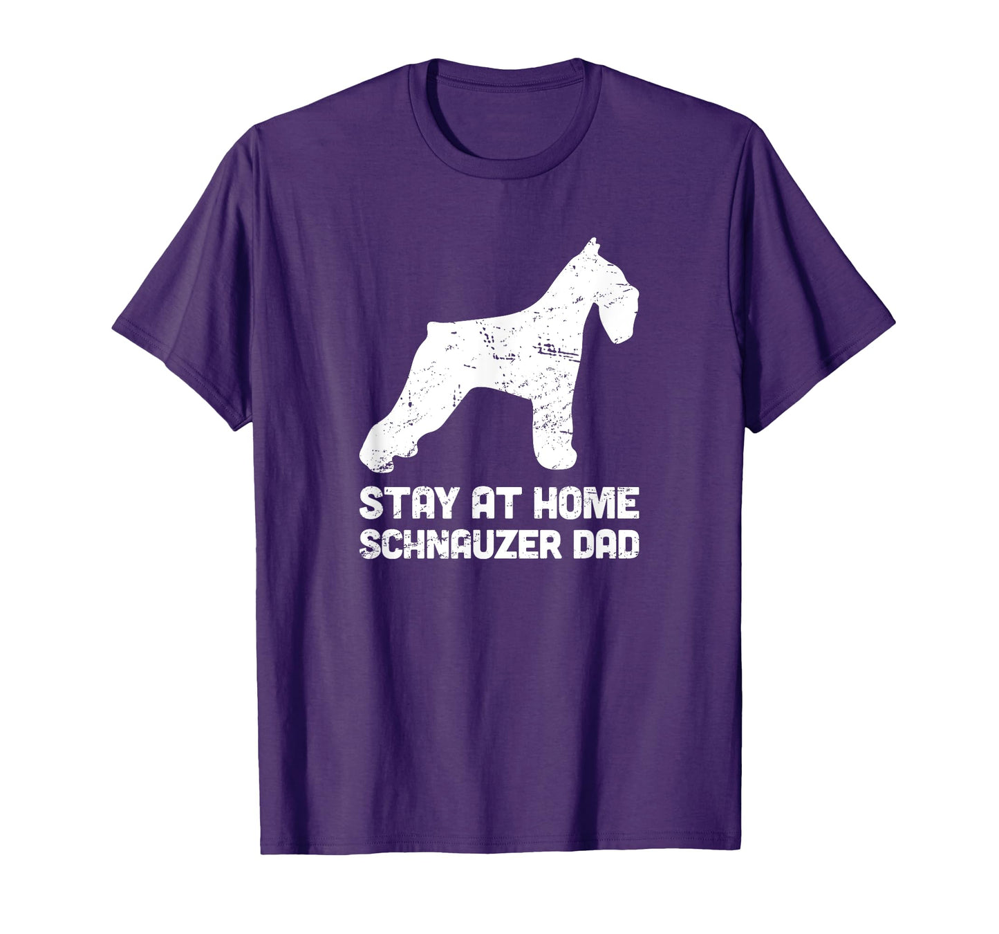 Stay At Home Dog Dad - Funny Schnauzer T-Shirt Men Women Girls Kids T-Shirt