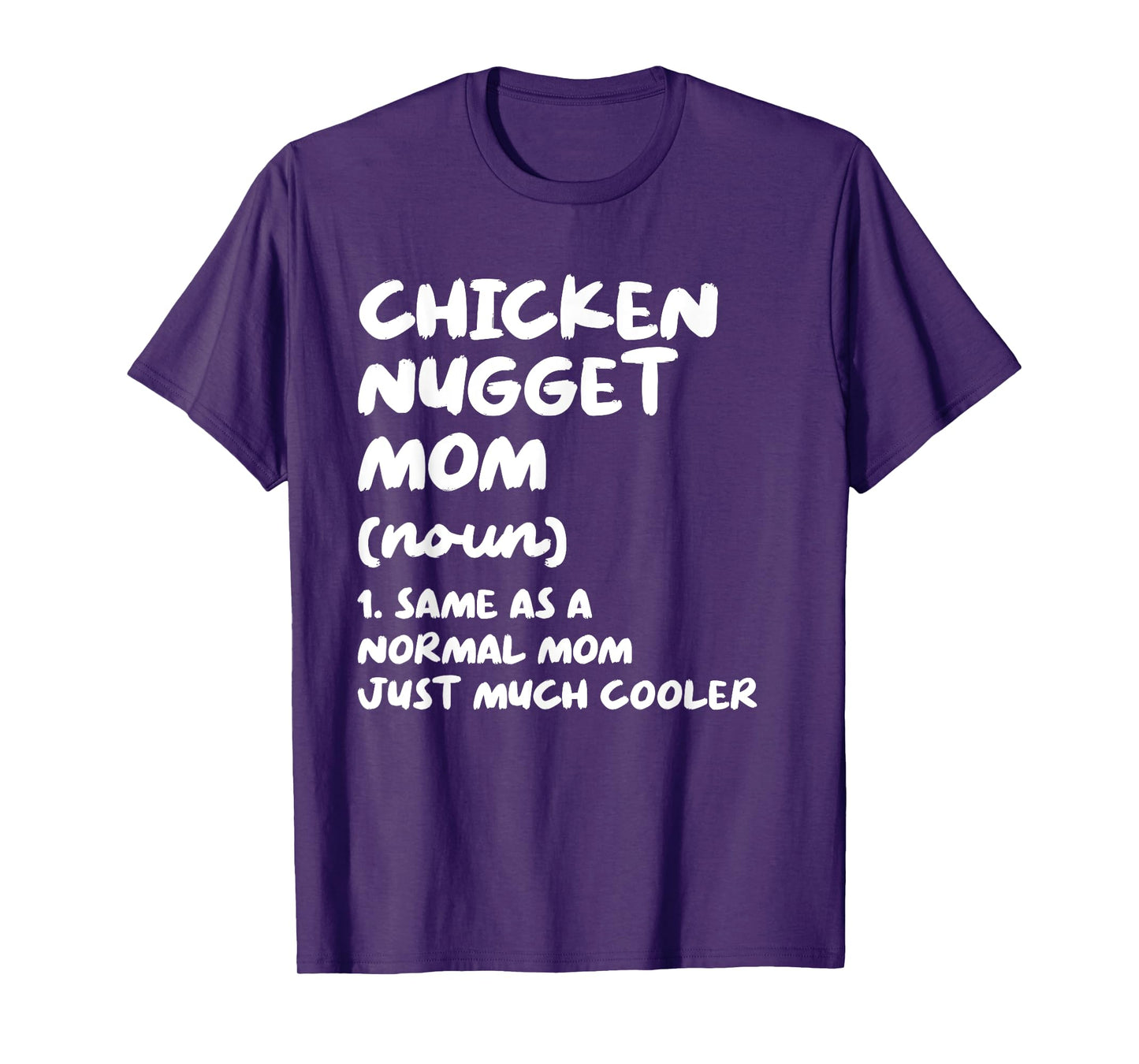 Chicken Nugget Mom Definition Funny T-Shirt