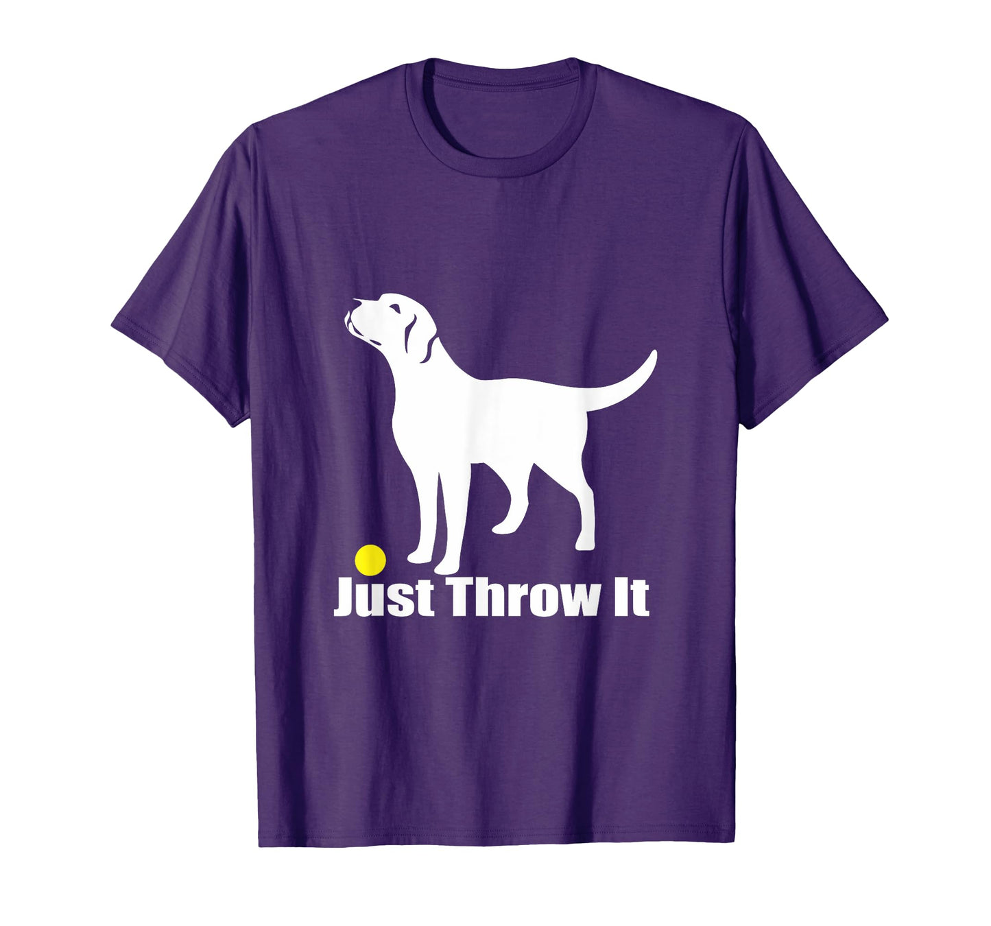 Just Throw It | Trending Labrador Retriever Dog T-Shirt
