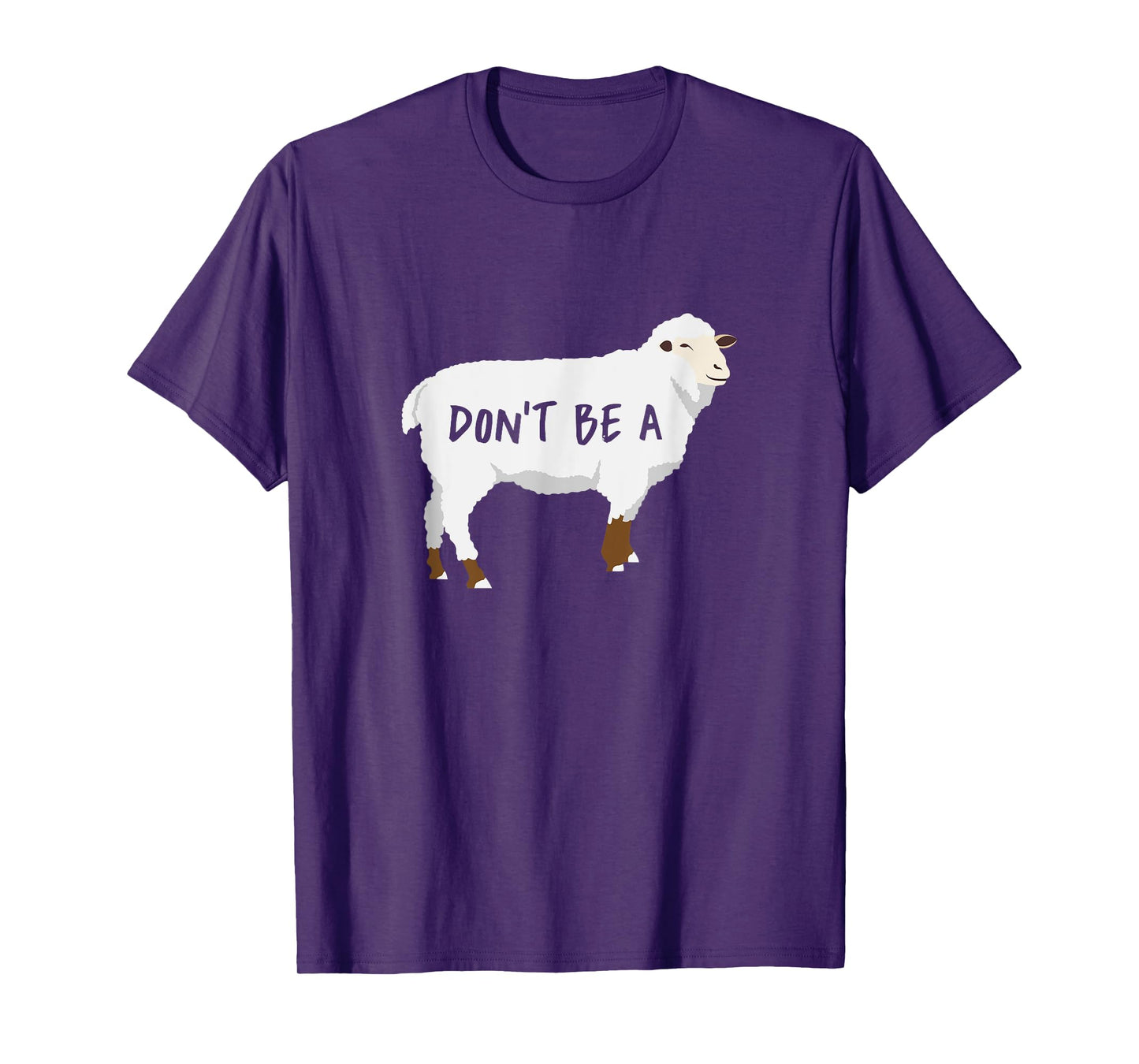 Dont Be A Sheep T-Shirt