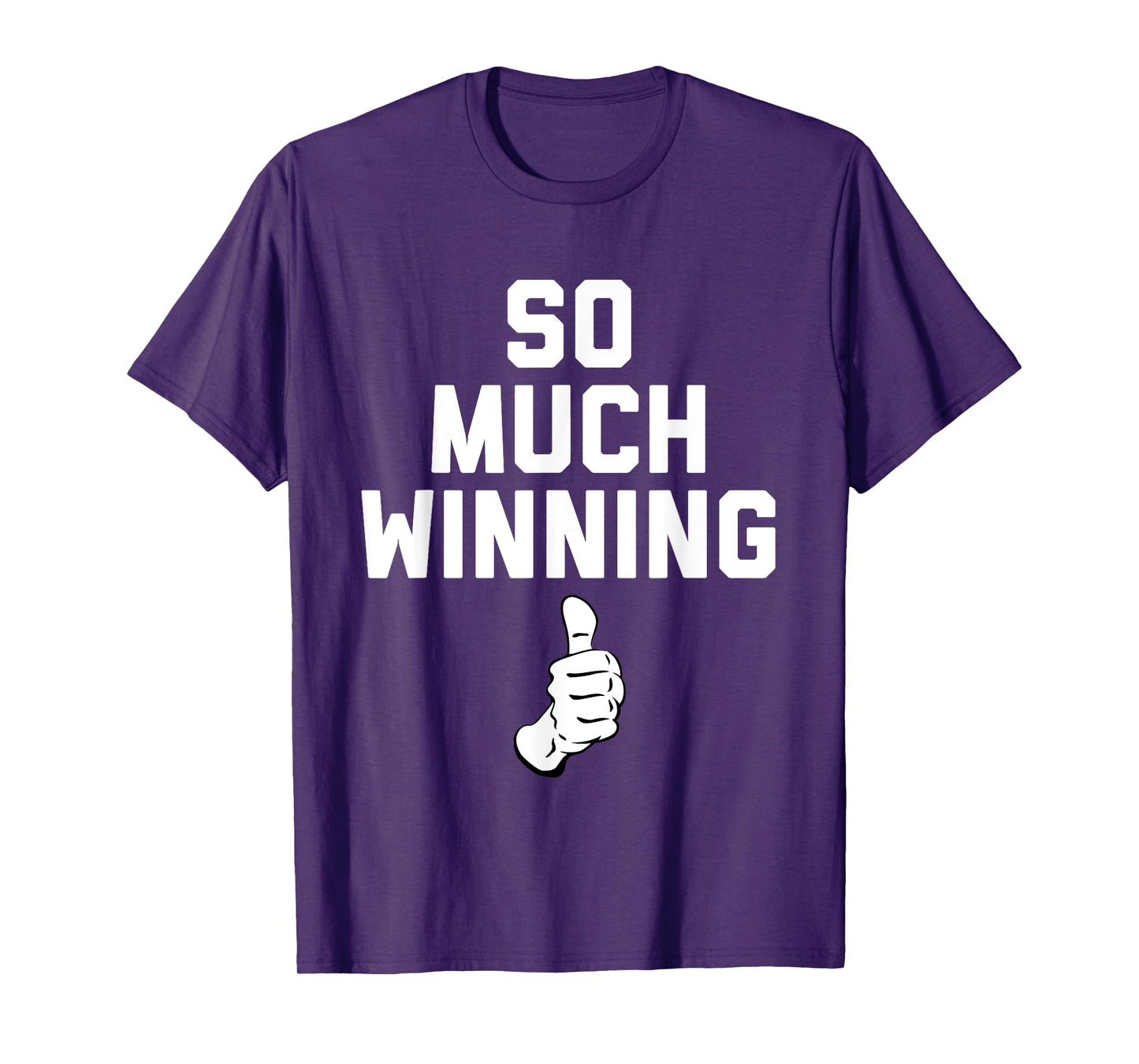 Trump So Much Winning T-Shirt, Comedy, Political, Funny T-Shirt