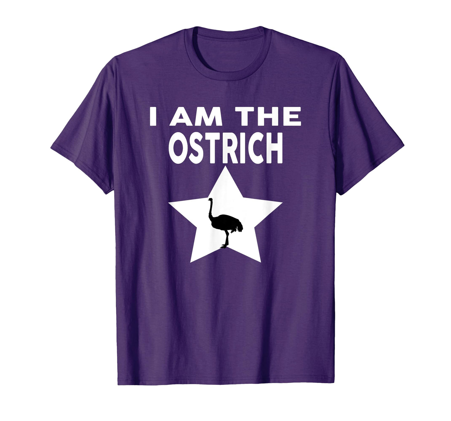 I Am The OSTRICH T-Shirt Funny OSTRICH Shirt T-Shirt