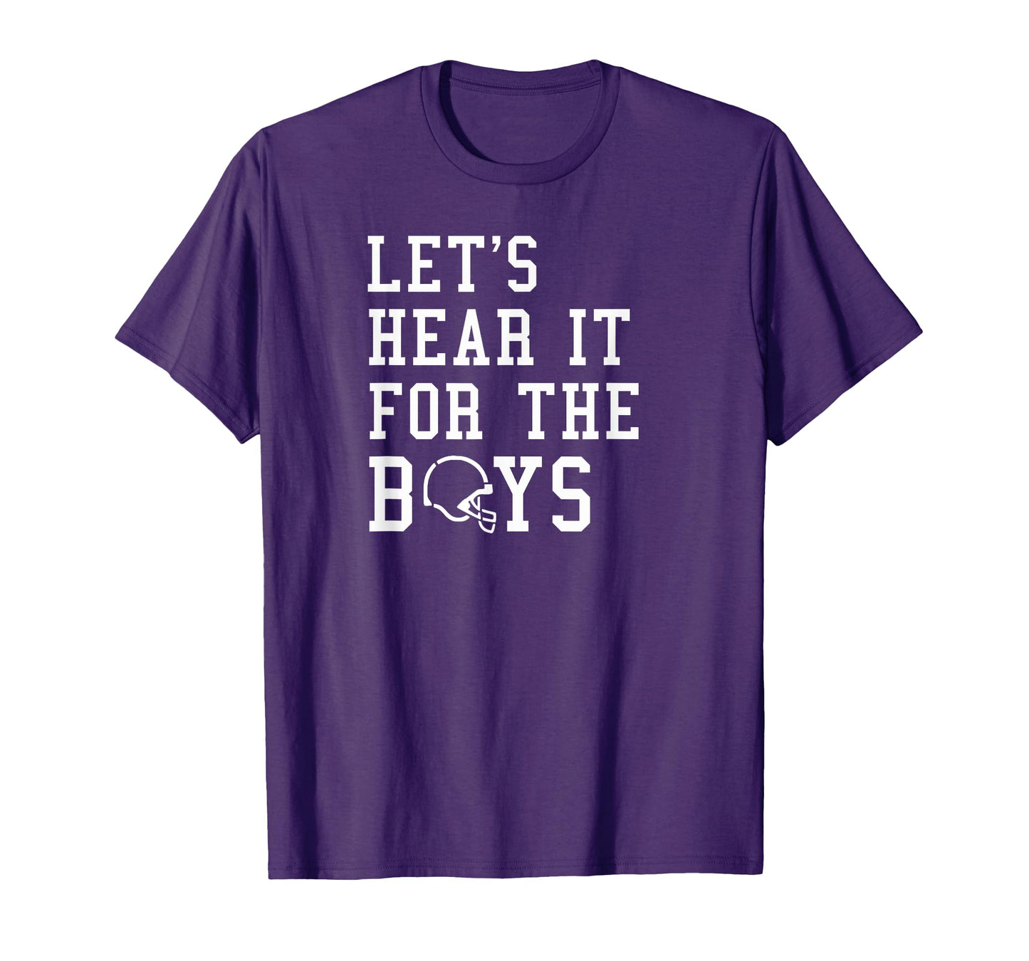 Let's Hear It For the Boys Football T-Shirt