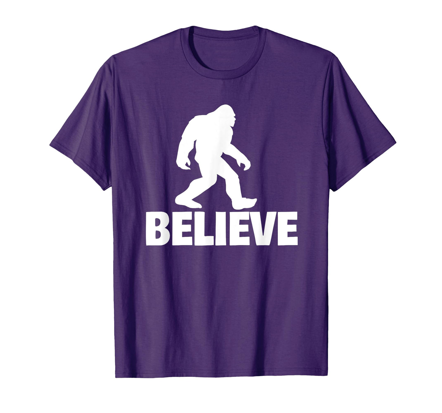 Bigfoot Believe funny Believe Bigfoot T-Shirt