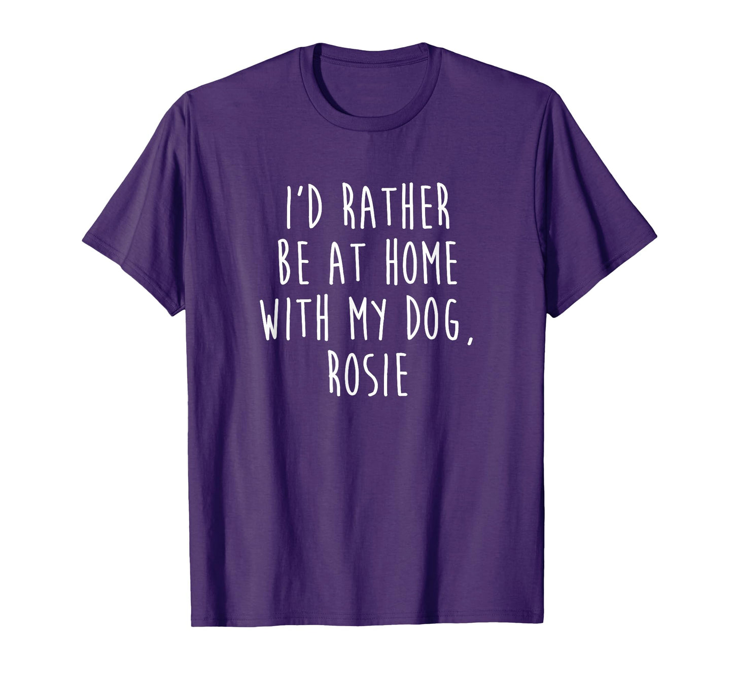 Rosie Dog Name T-Shirt Dog Gift T-Shirt