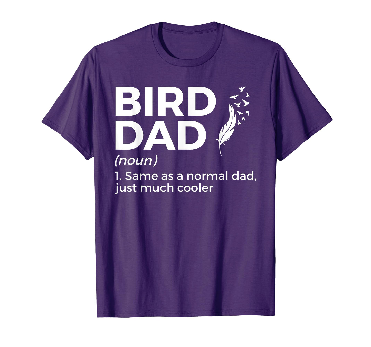 Bird Dad Definition Funny Bird Lover T-Shirt