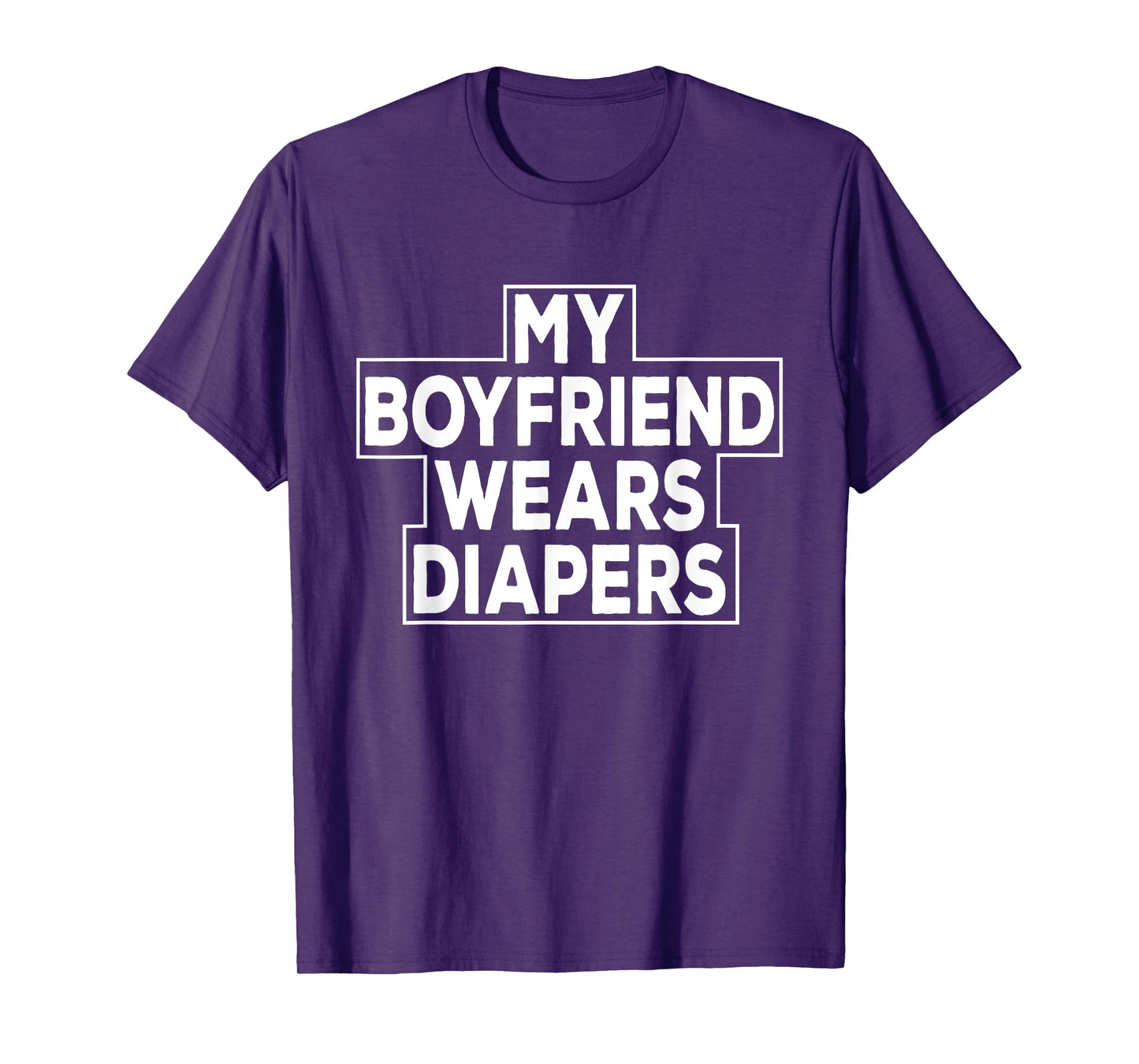My Boyfriend Wears Diapers Baby Boy Sissy T-Shirt