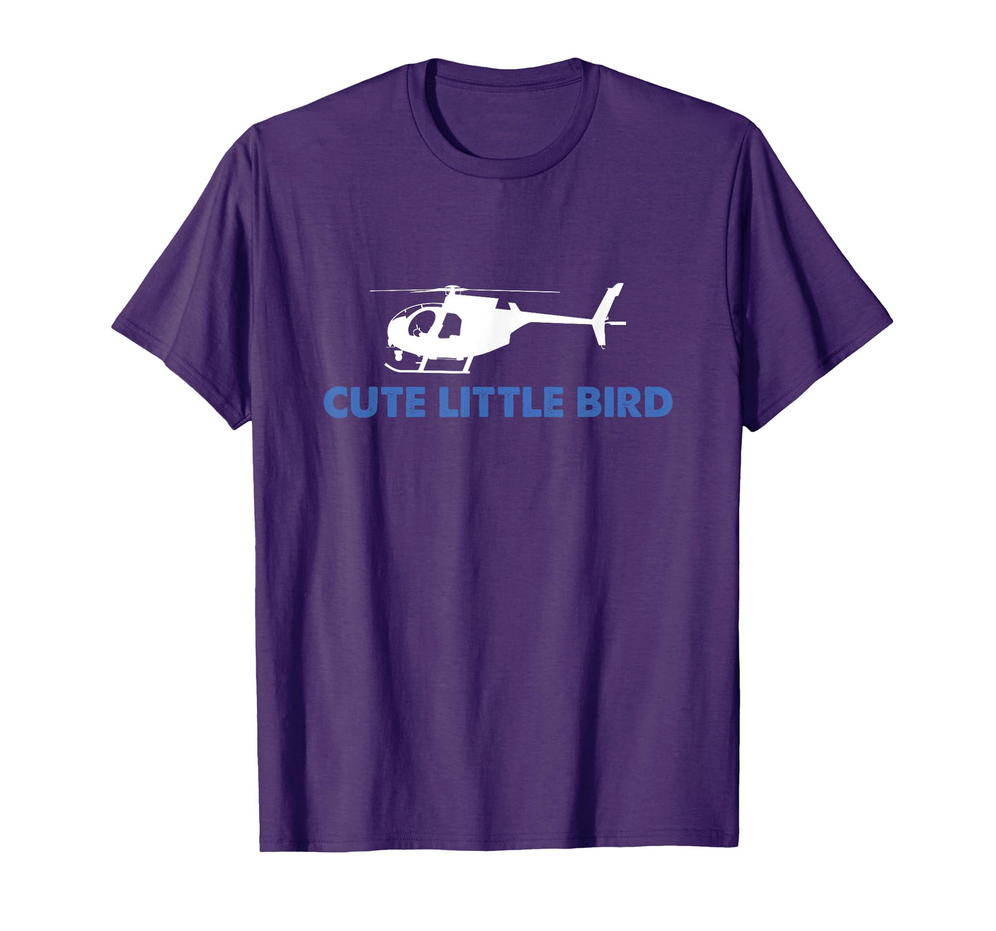 Cute Little Bird | Aviation | Helicopter T-Shirt