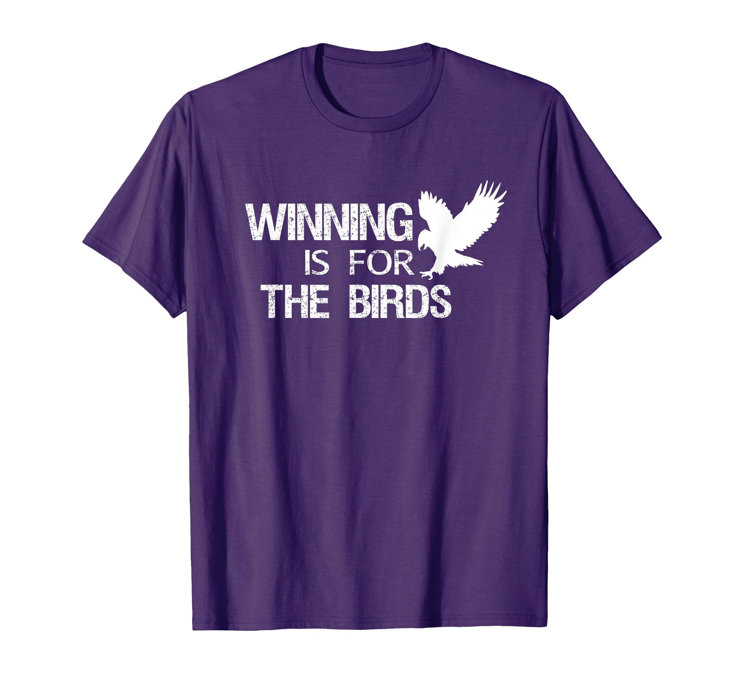 Eagle Mascot Shirt Winning is for the Birds T-Shirt