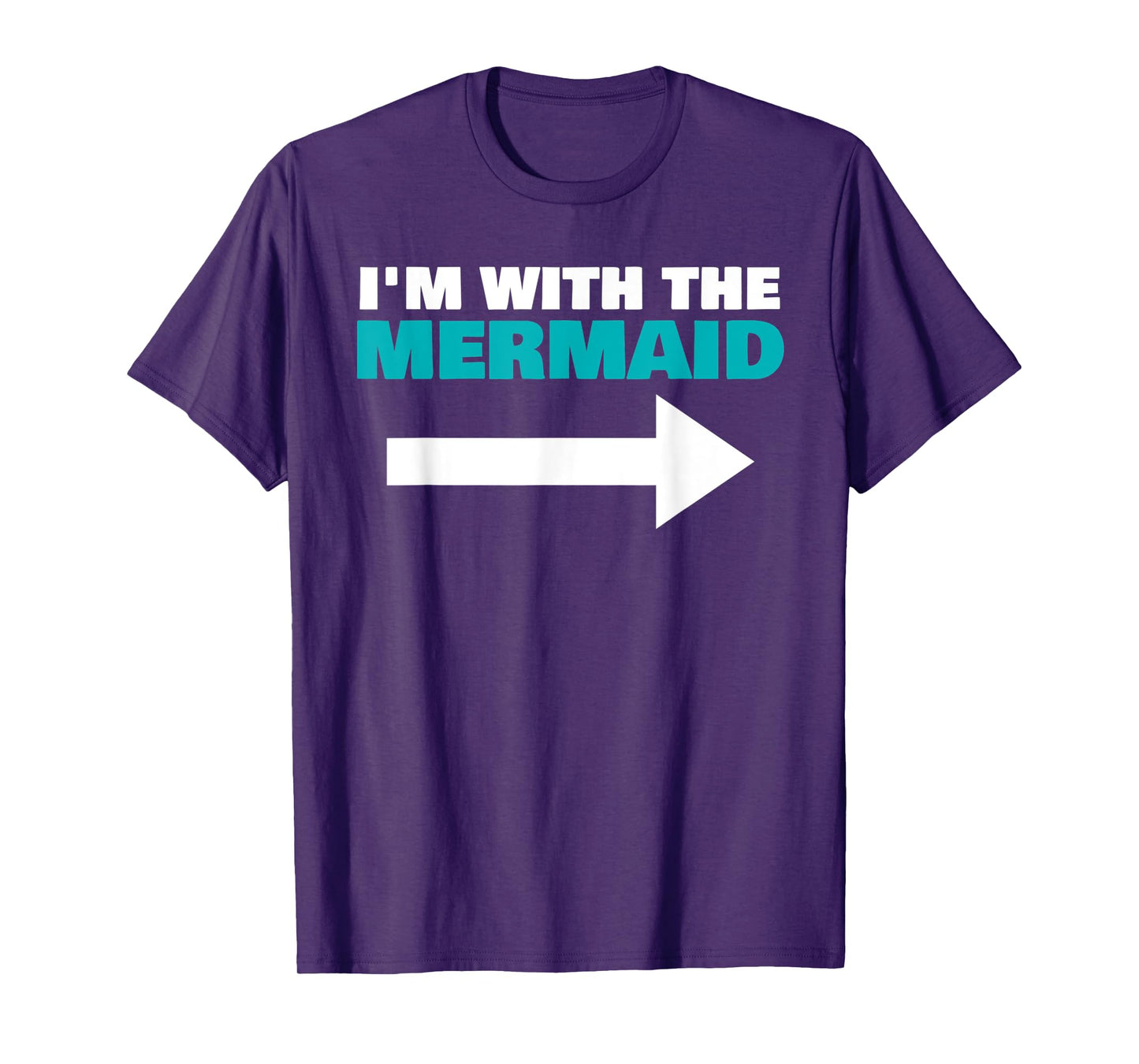 I'm With The Mermaid Fun Matching Halloween Couple Costume T-Shirt