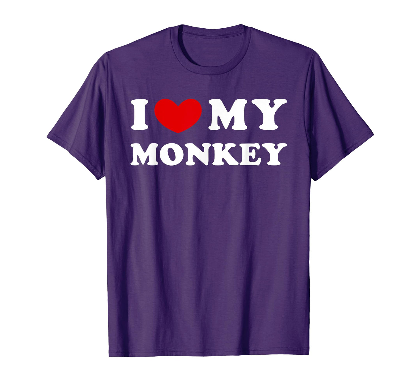 I Love My Monkey, I Heart My Monkey T-Shirt