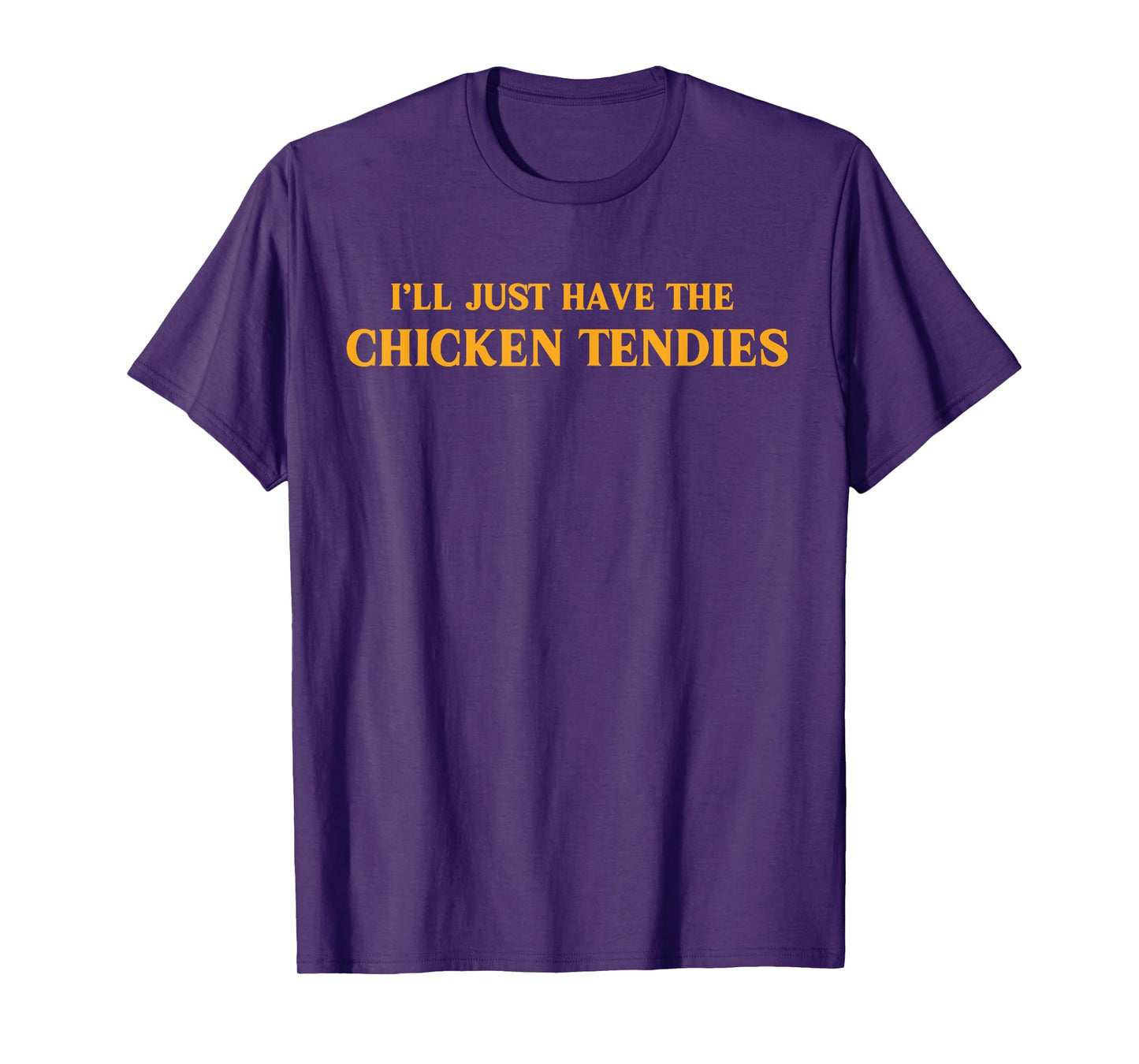 I'll Just Have The Chicken Tenders Funny Tees Unisex-Adults Chicken Tenders T-Shirt Black Small