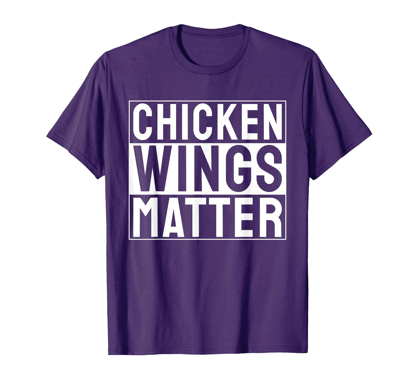 Chicken Wings Matter Chicken Wing T-Shirt
