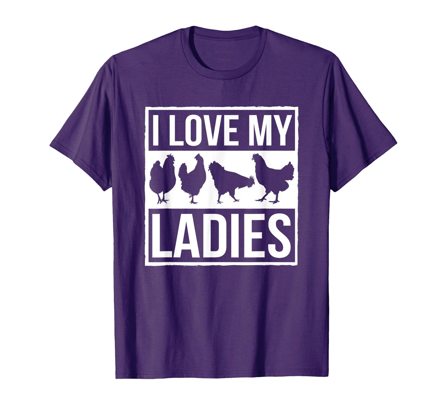 I Love My Ladies Farmer Chicken Owner T-Shirt