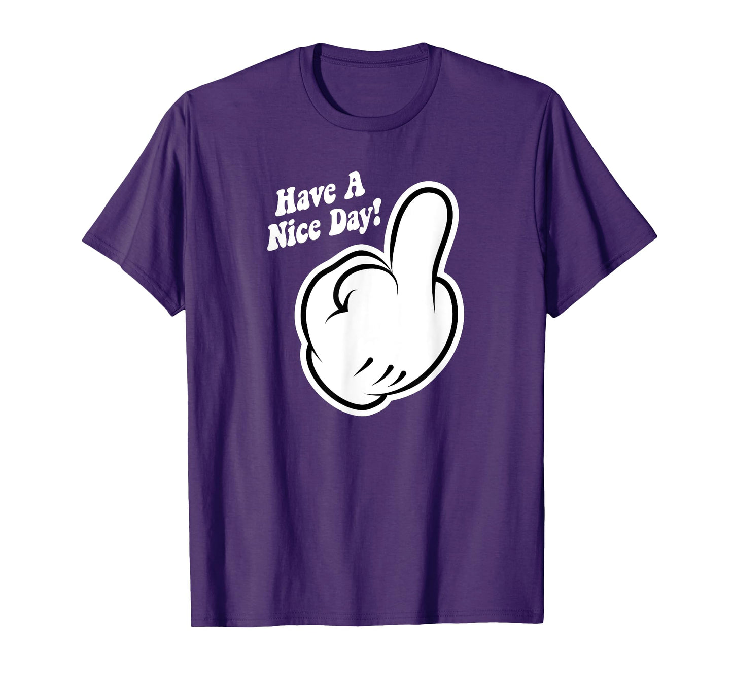 Funny Cartoon Middle Finger Have A Nice Day Sarcastic T-Shirt