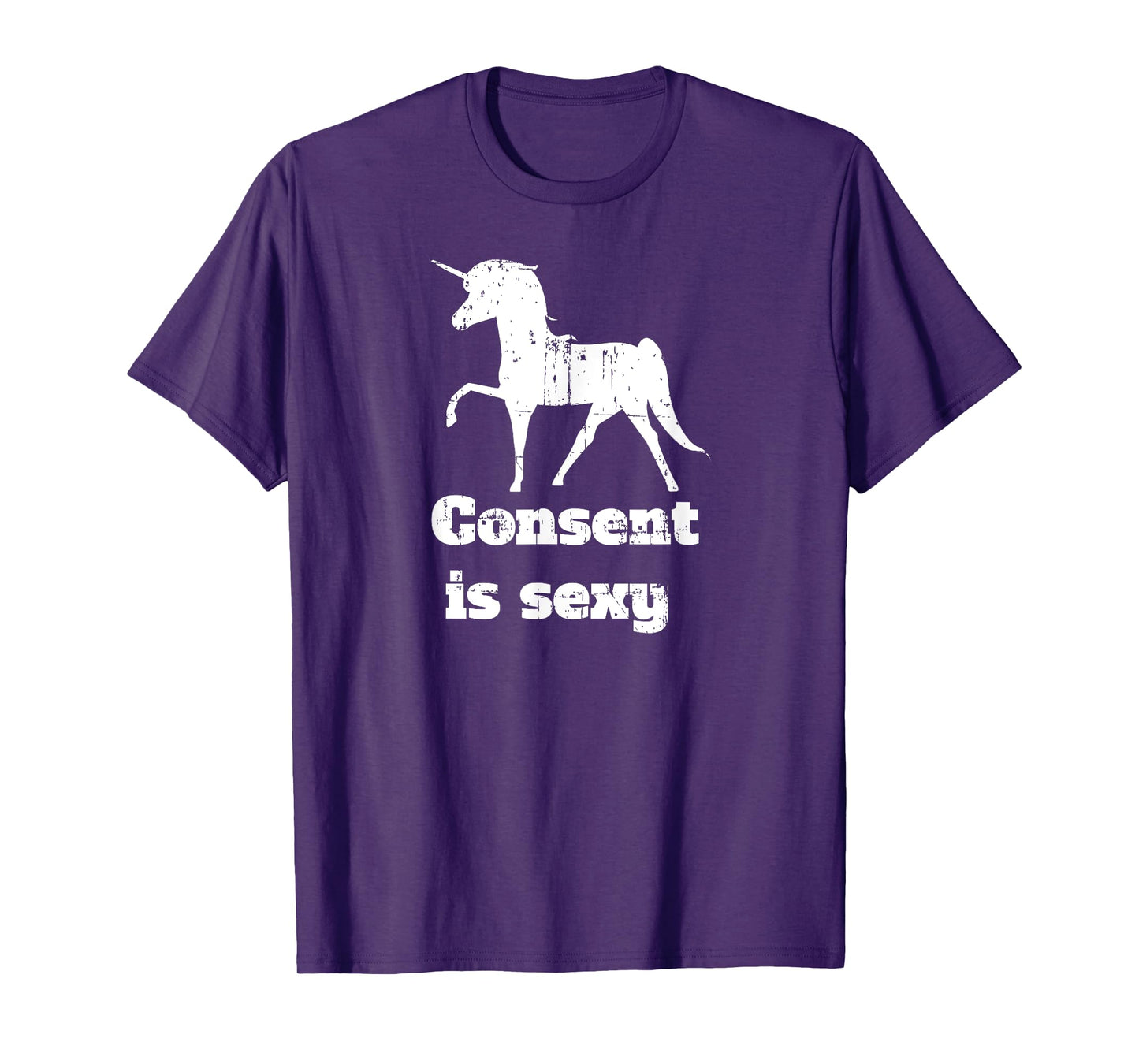Distressed Unicorn Consent is Sexy T-Shirt T-Shirt