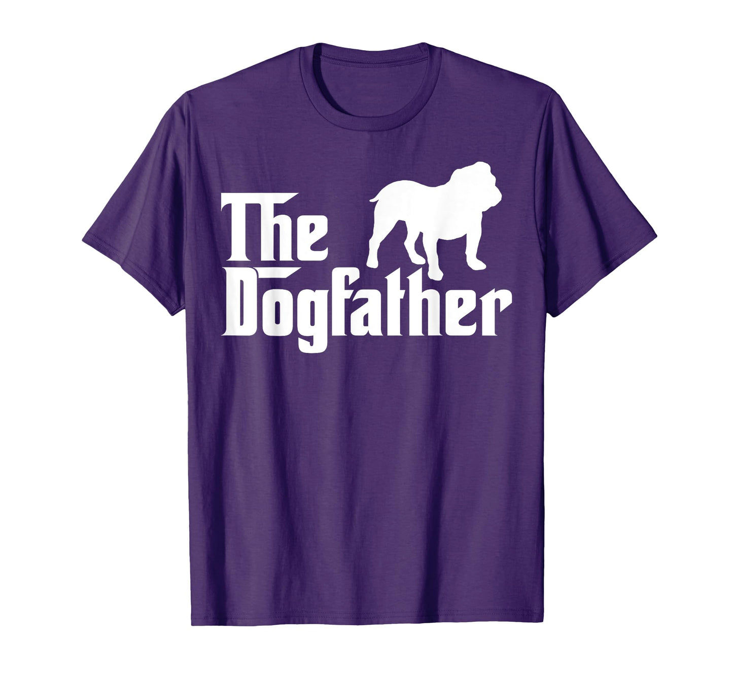The Dogfather Bulldog Funny T-Shirt T-Shirt