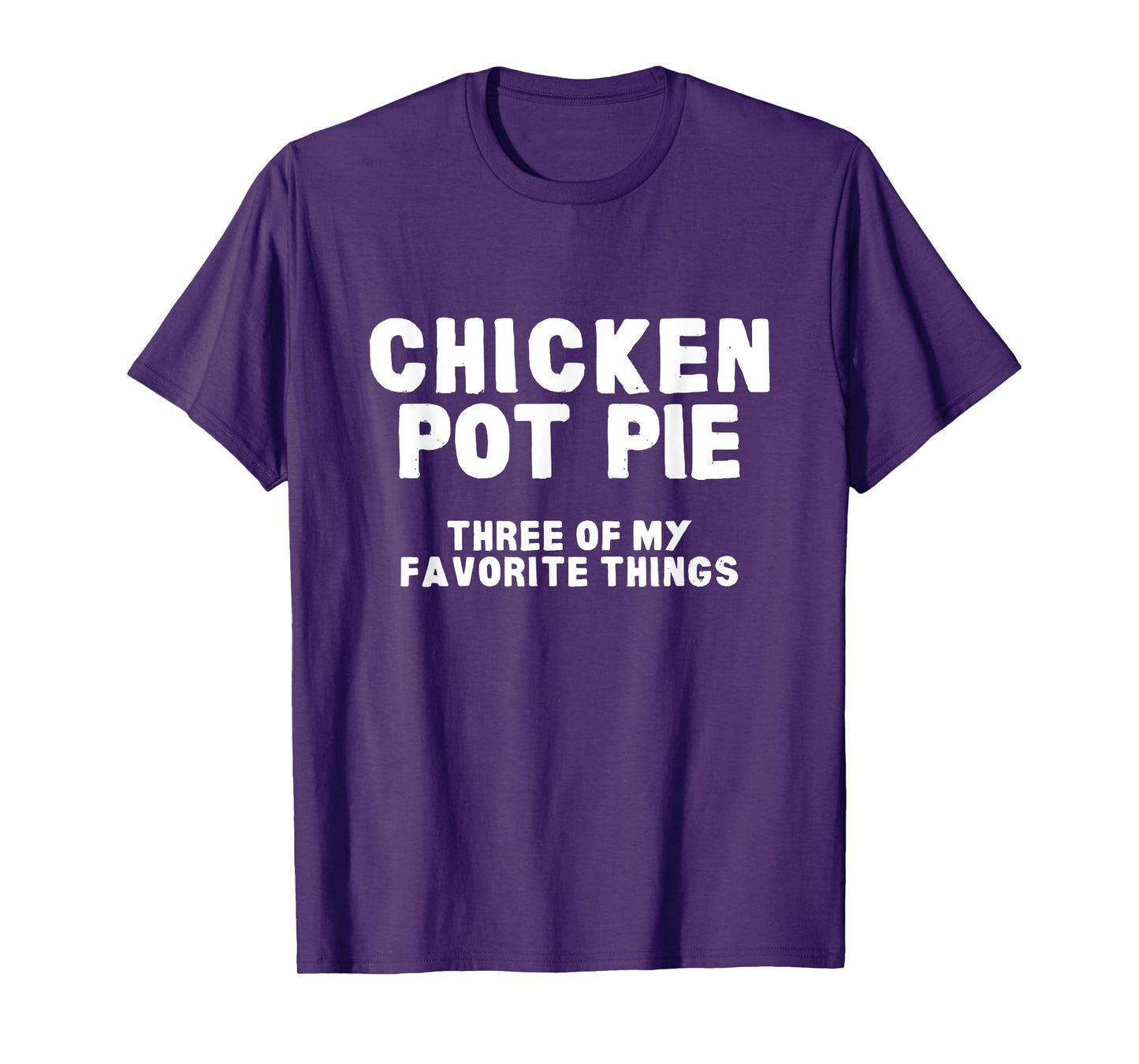 Kitchen Chef Cooking Joke Chicken Pot Pie Meal Men & Women T-Shirt